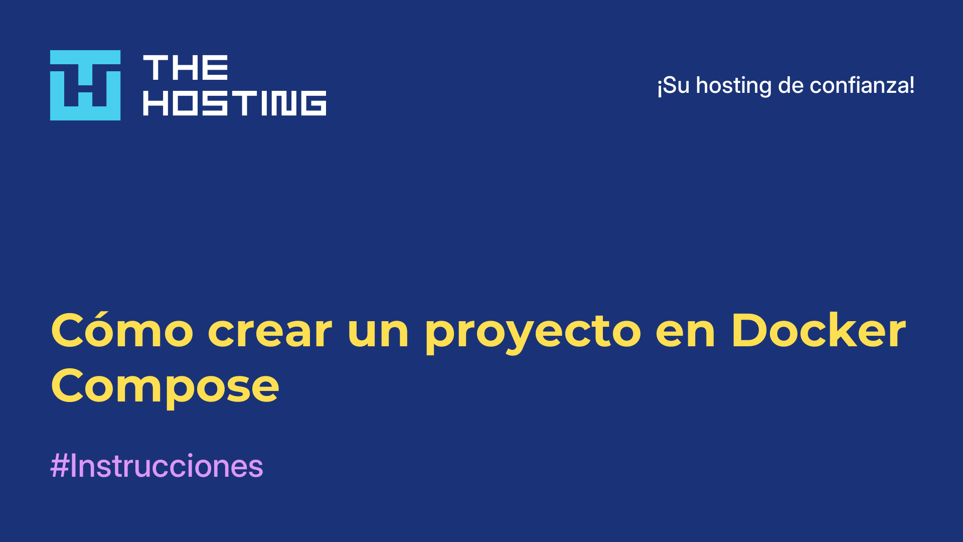 Cómo crear un proyecto en Docker Compose