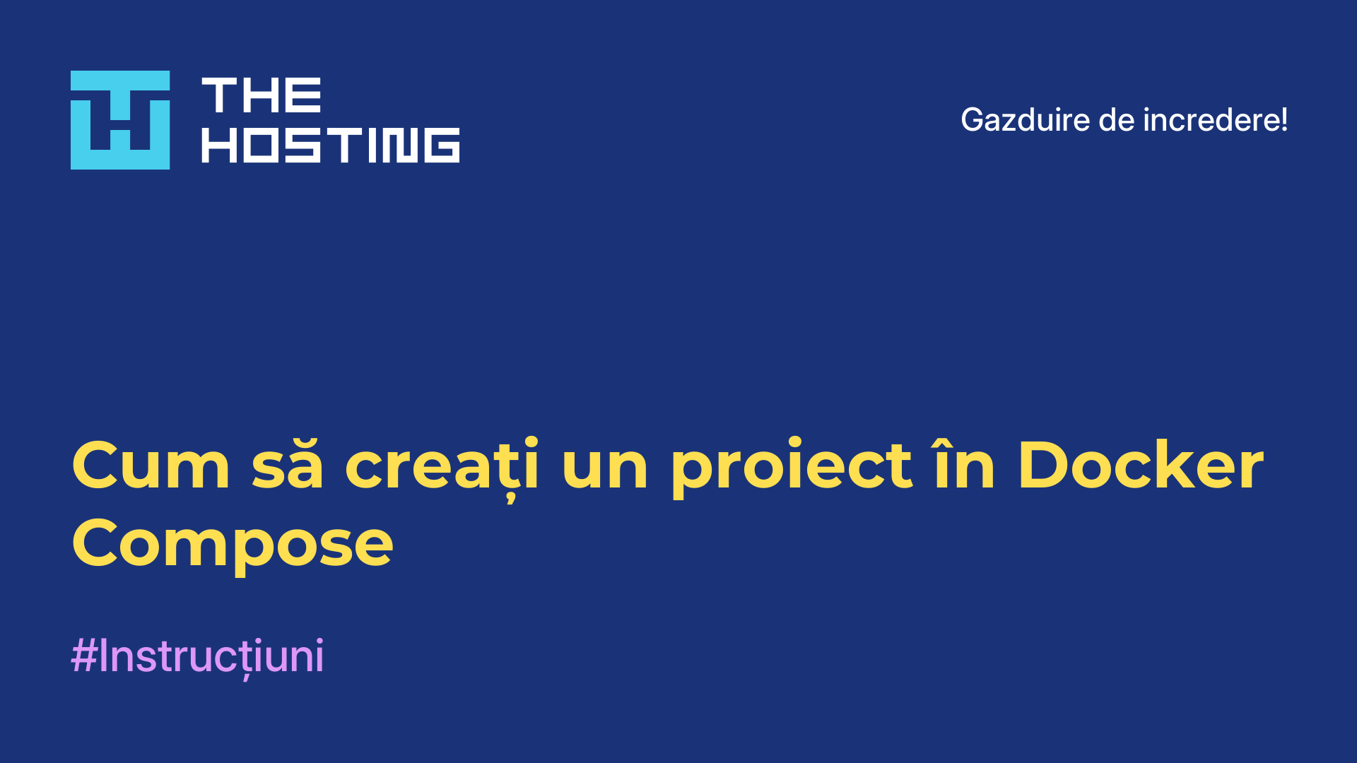 Cum să creați un proiect în Docker Compose