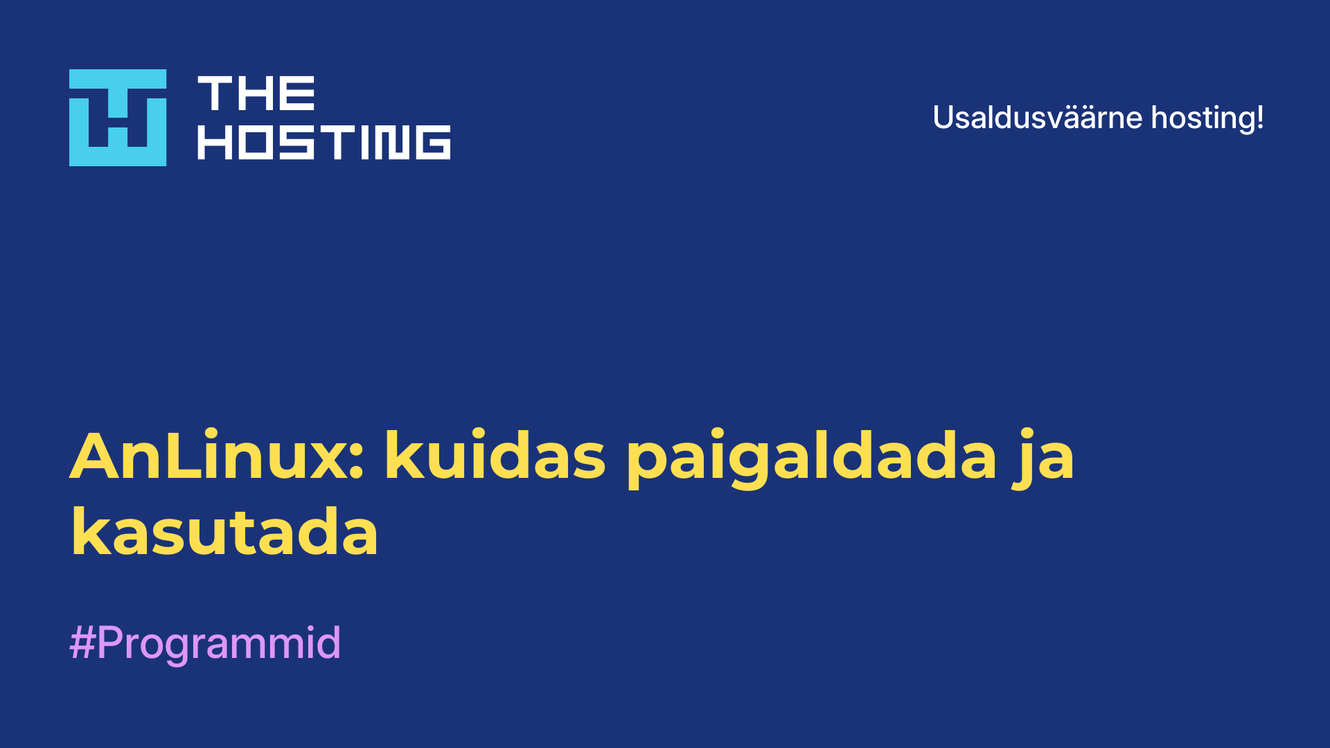 AnLinux: kuidas paigaldada ja kasutada