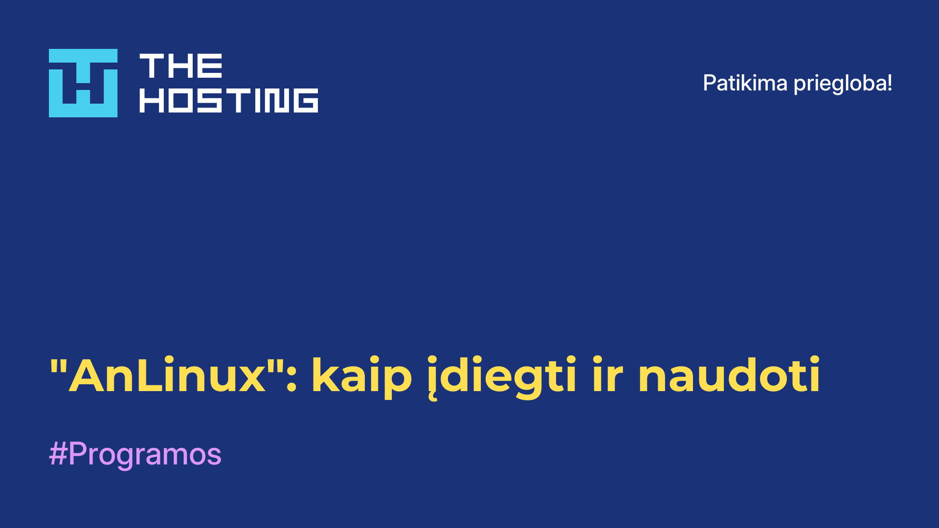 "AnLinux": kaip įdiegti ir naudoti