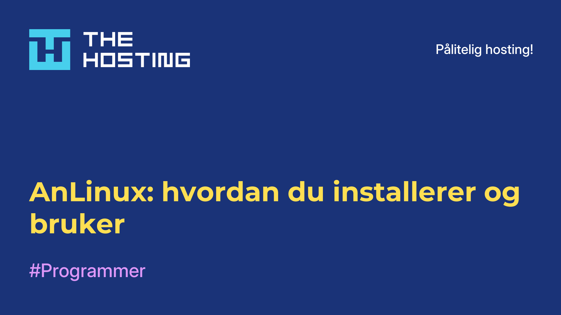 AnLinux: hvordan du installerer og bruker