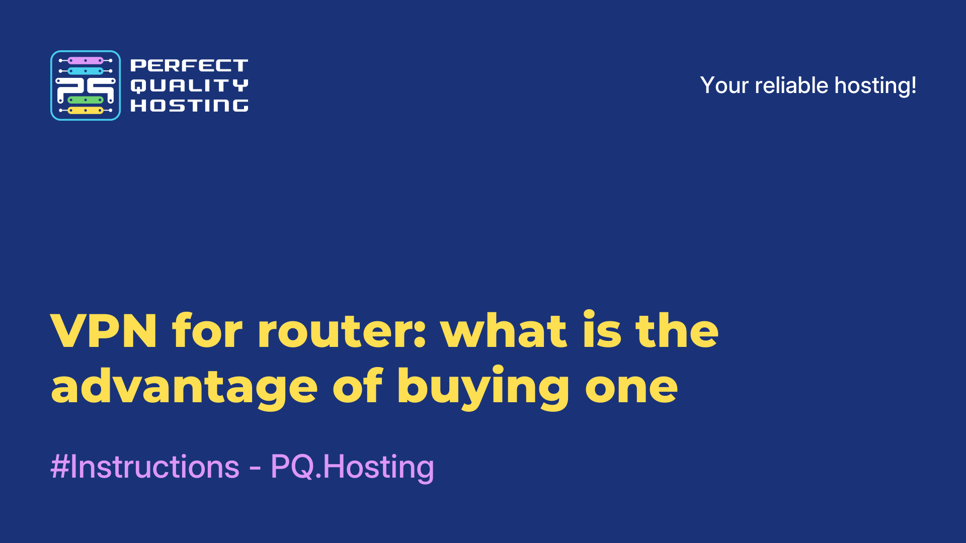 VPN for router: what is the advantage of buying one