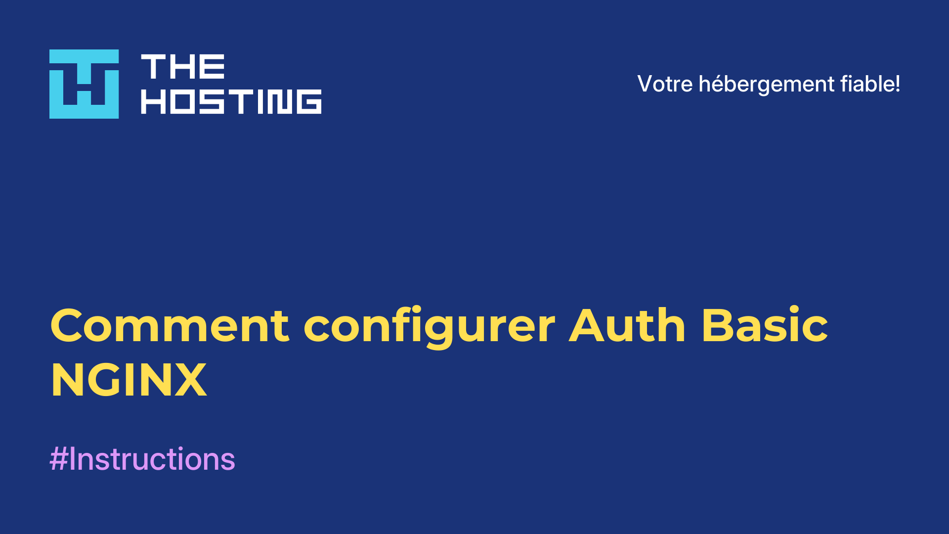 Comment configurer Auth Basic NGINX