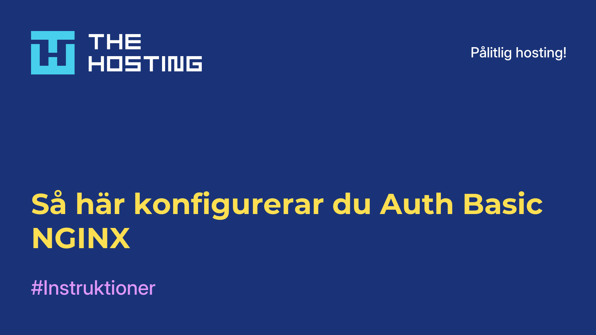 Så här konfigurerar du Auth Basic NGINX