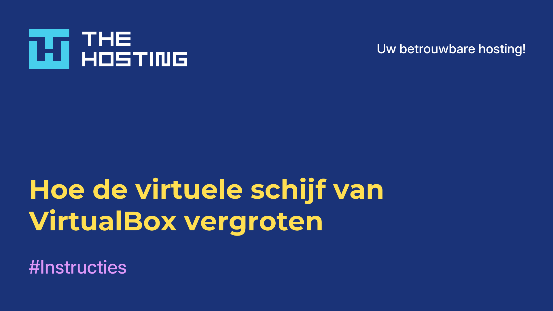 Hoe de virtuele schijf van VirtualBox vergroten