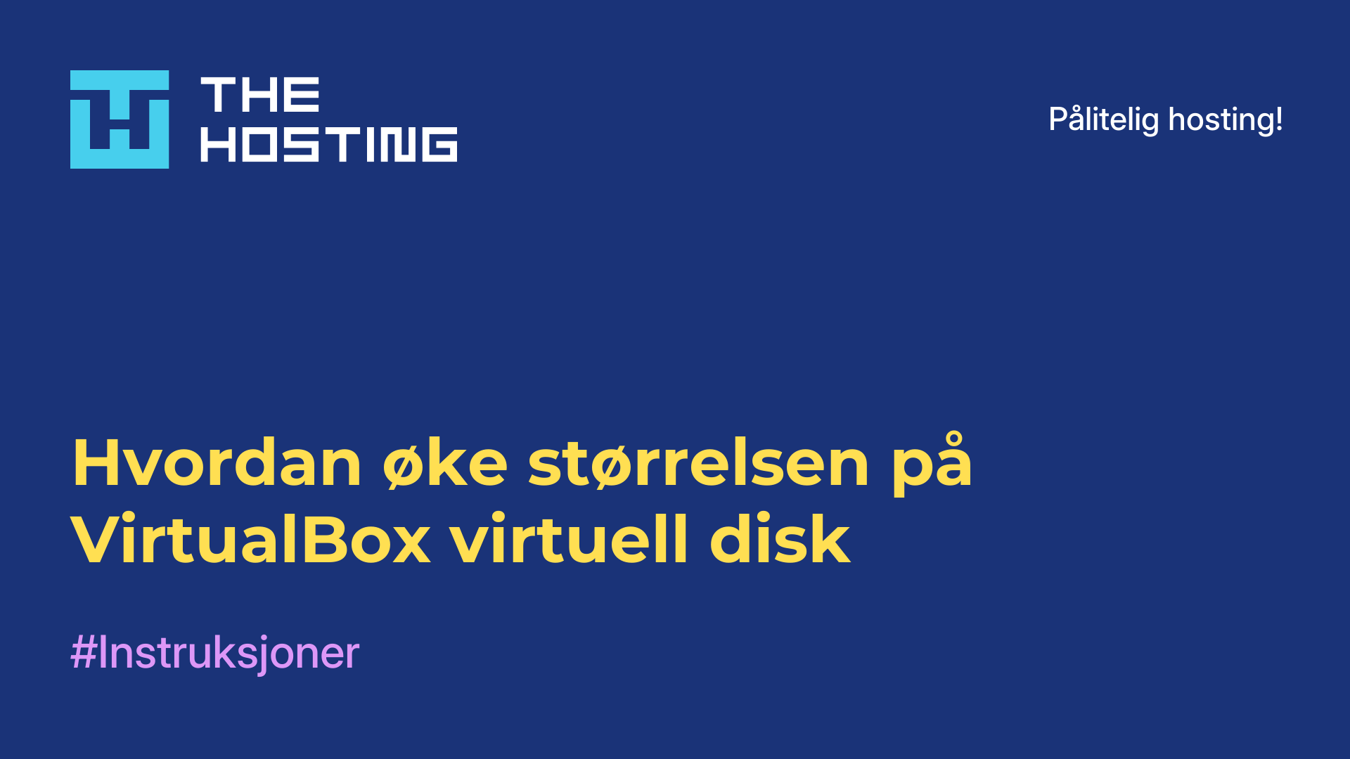 Hvordan øke størrelsen på VirtualBox virtuell disk