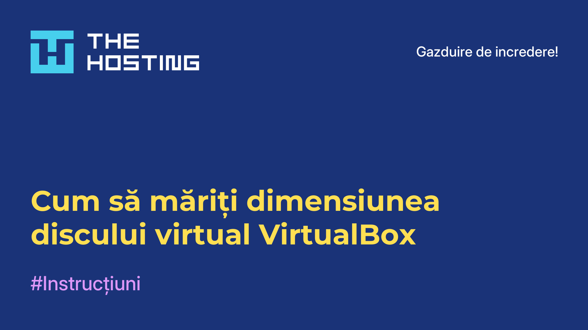 Cum să măriți dimensiunea discului virtual VirtualBox
