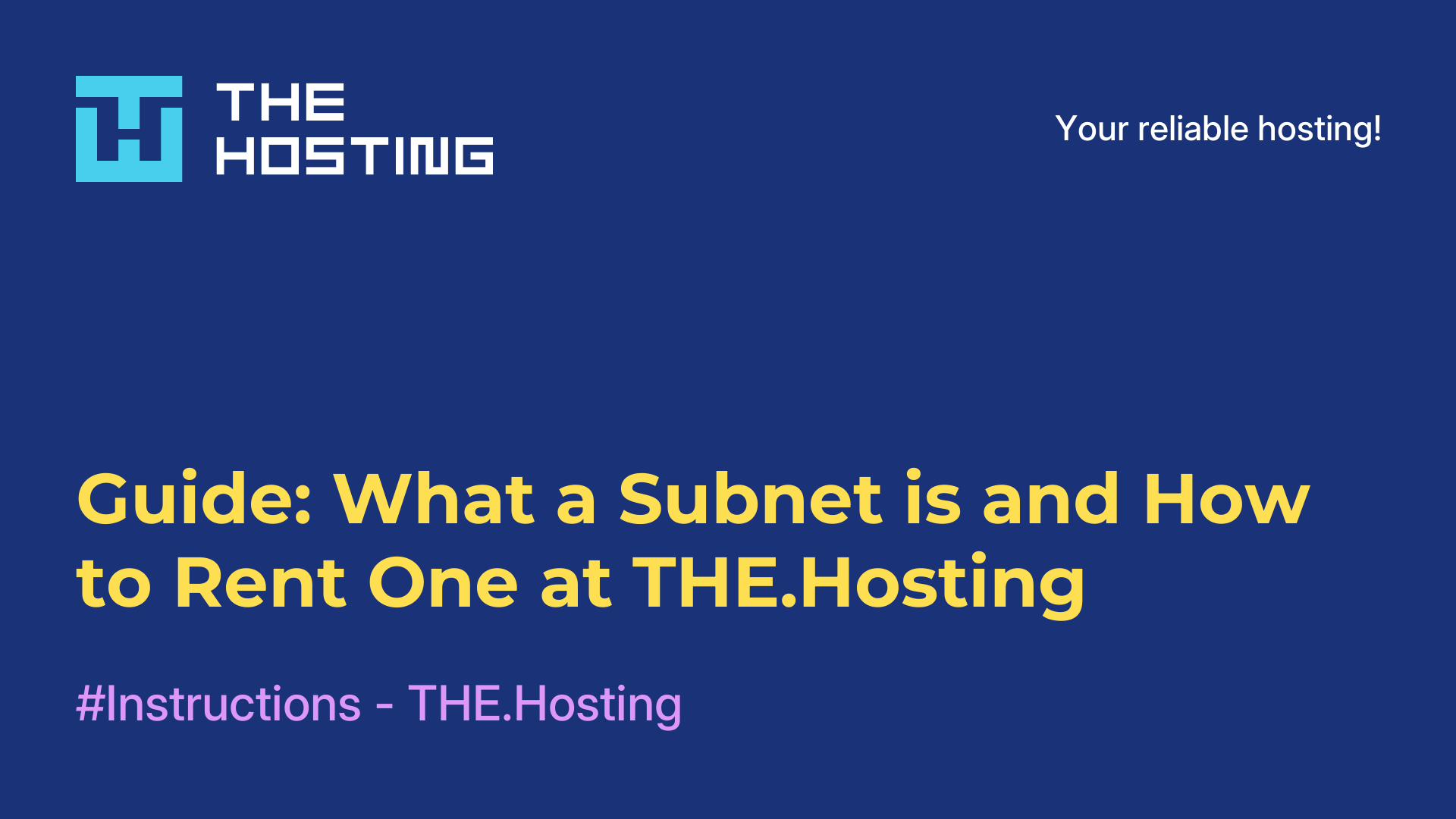 Guide: What a Subnet is and How to Rent One at THE.Hosting