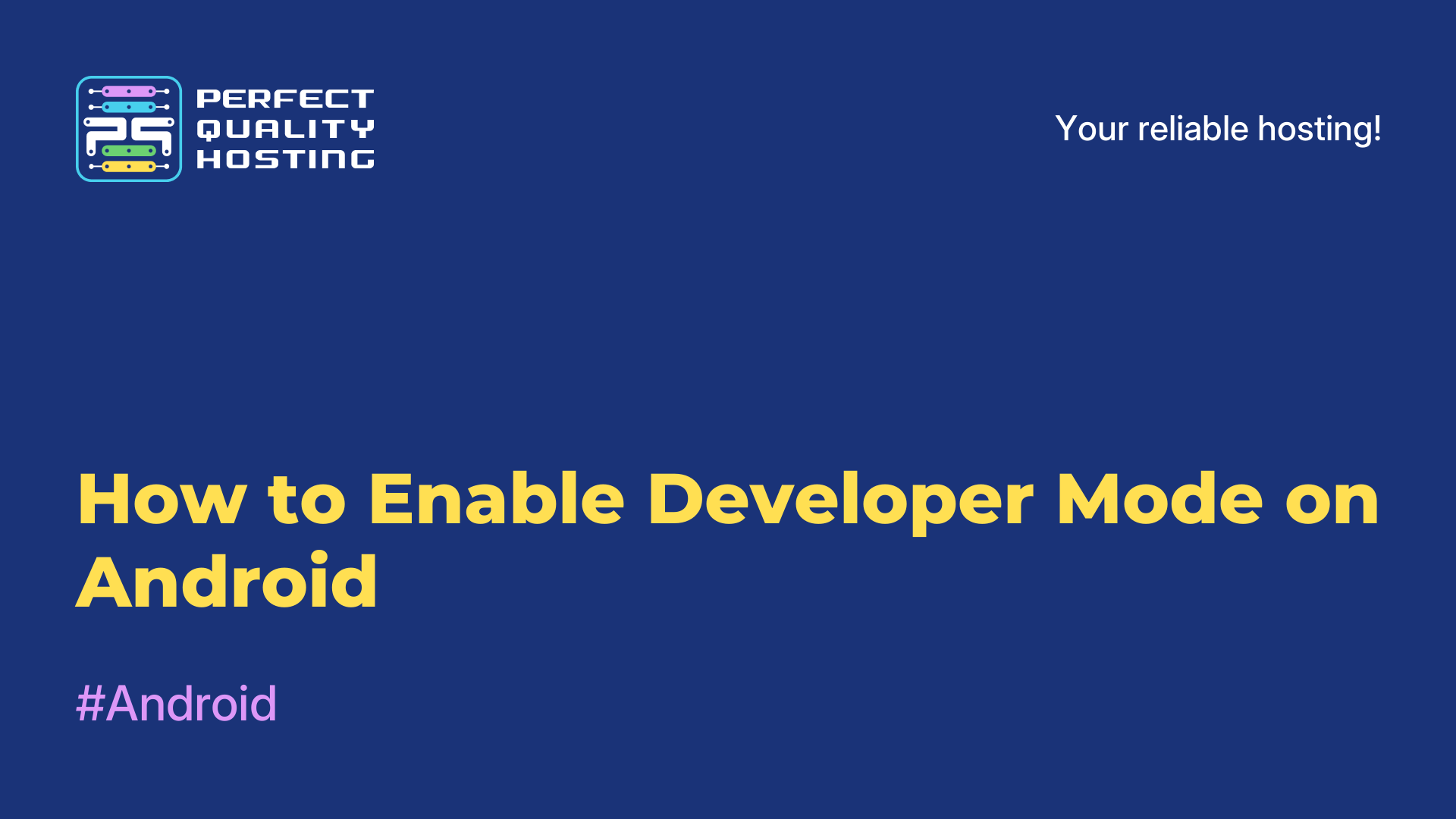 How to Enable Developer Mode on Android