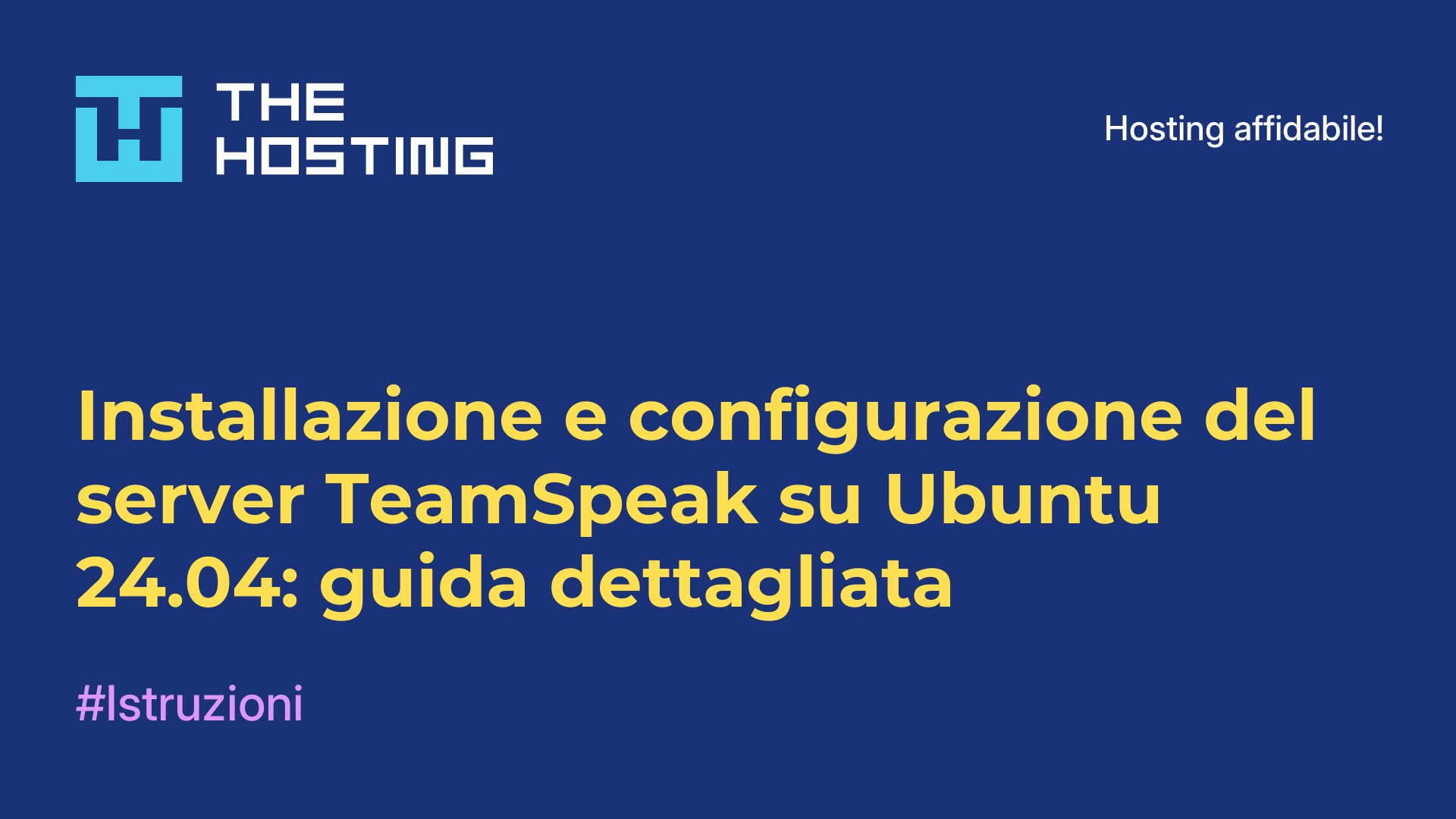 Installazione e configurazione del server TeamSpeak su Ubuntu 24.04: guida dettagliata