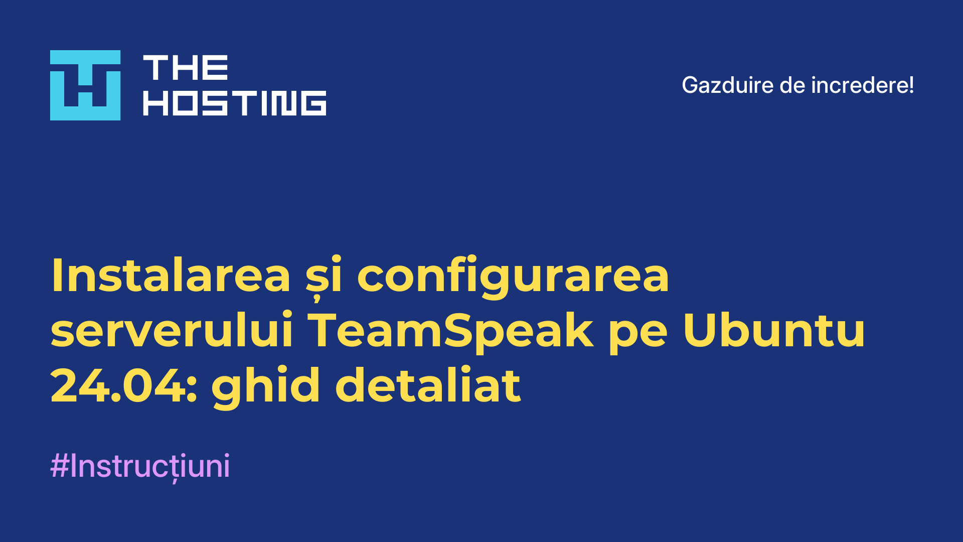 Instalarea și configurarea serverului TeamSpeak pe Ubuntu 24.04: ghid detaliat