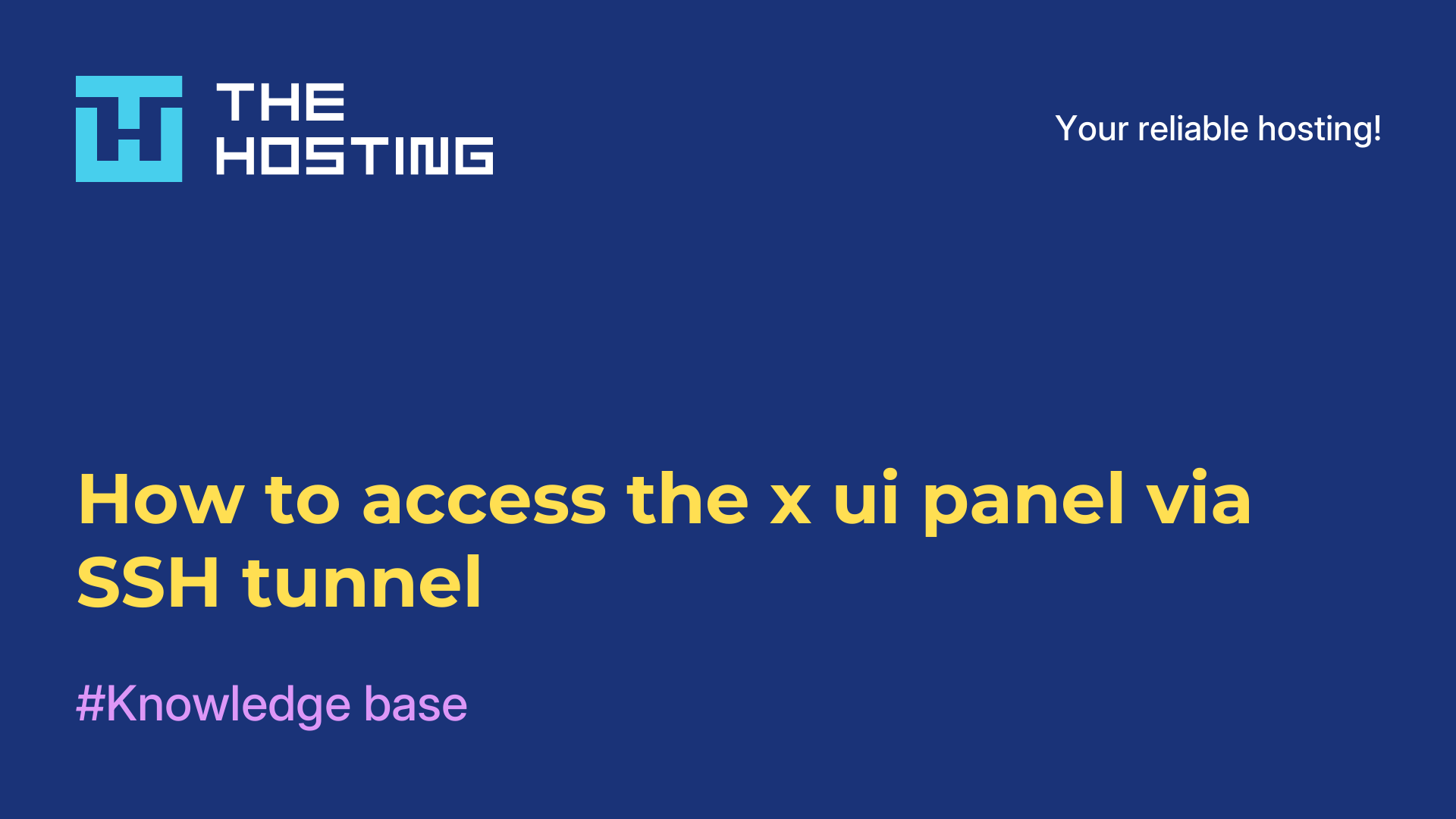 How to access the x-ui panel via SSH tunnel