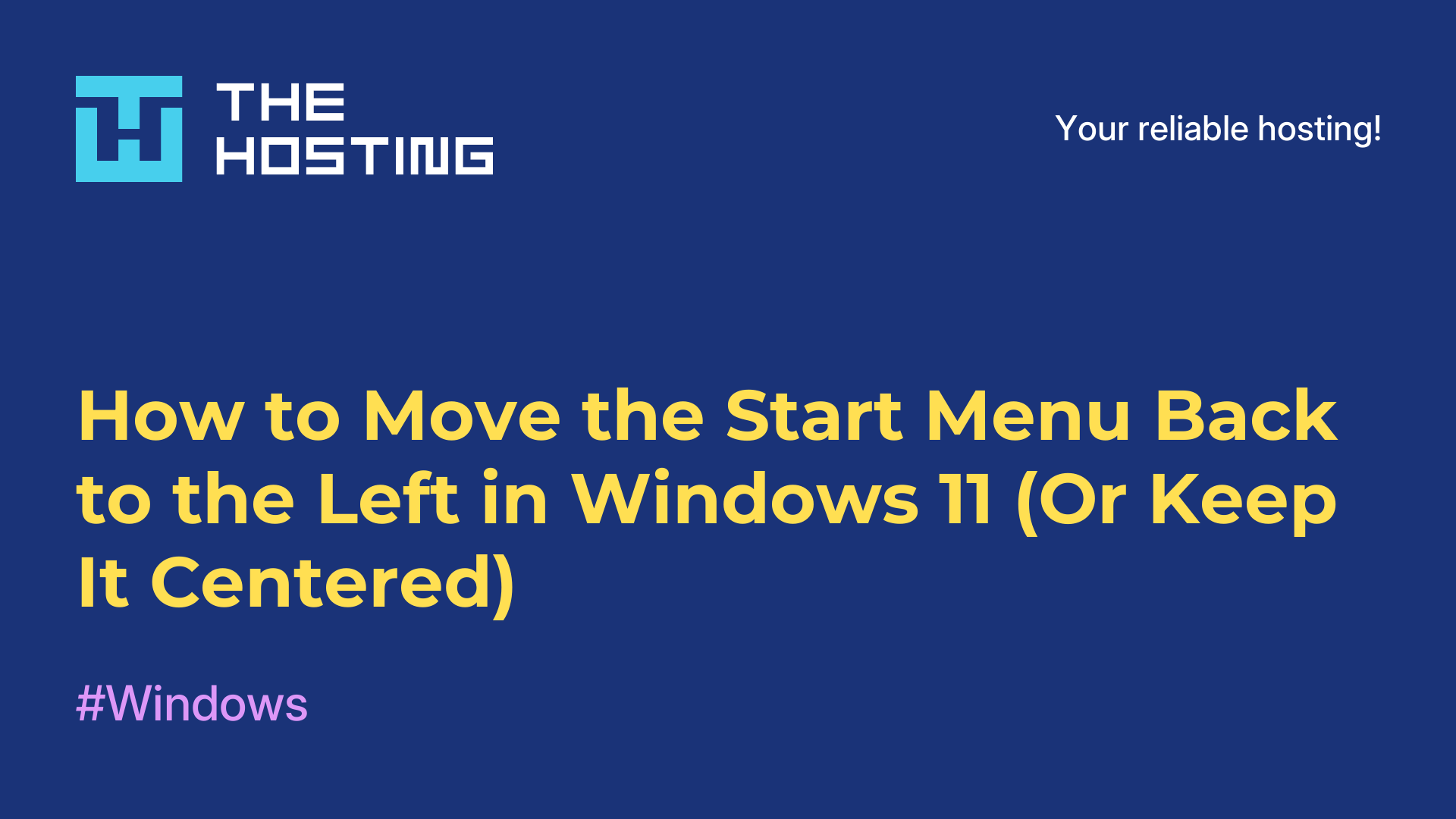 How to Move the Start Menu Back to the Left in Windows 11 (Or Keep It Centered)