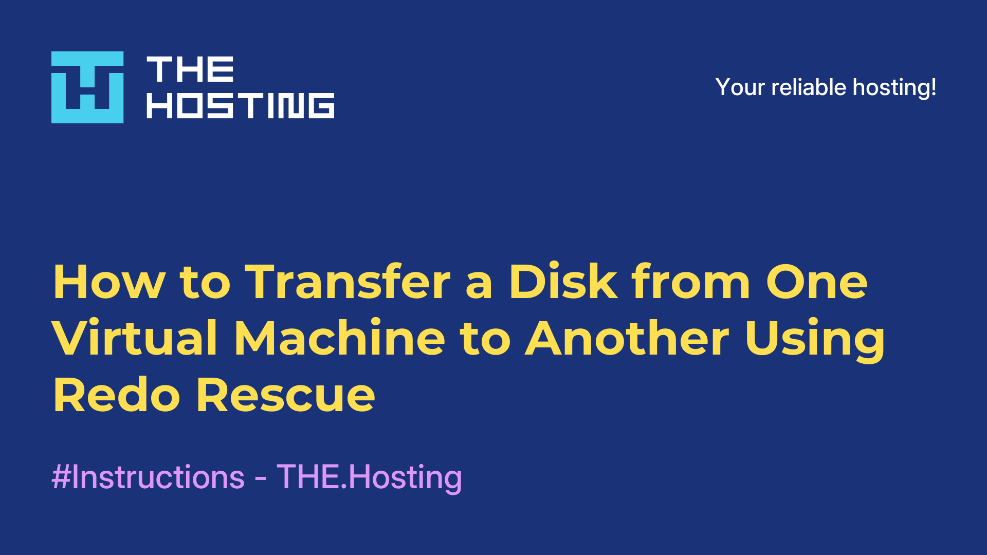 How to Transfer a Disk from One Virtual Machine to Another Using Redo Rescue