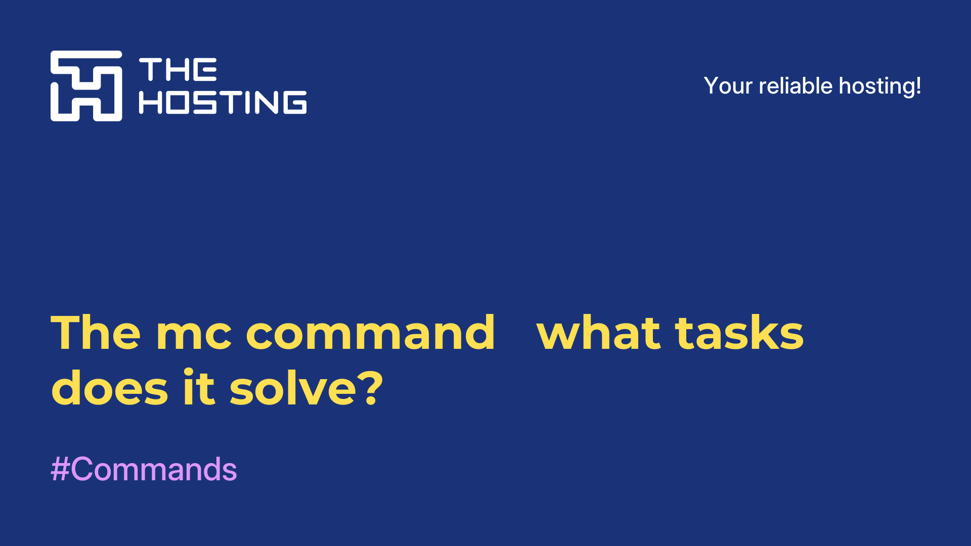 The mc command - what tasks does it solve?