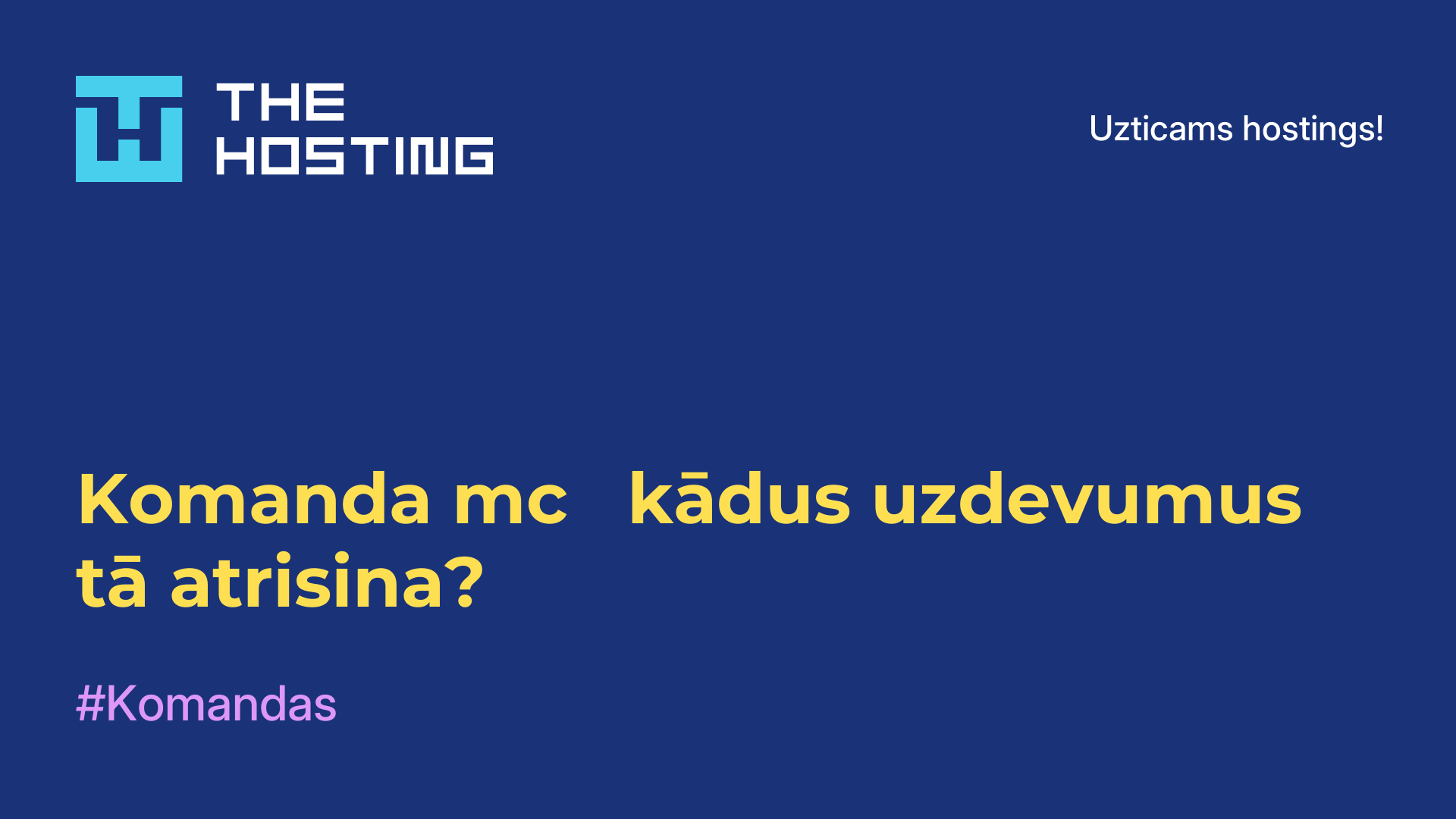 Komanda mc - kādus uzdevumus tā atrisina?
