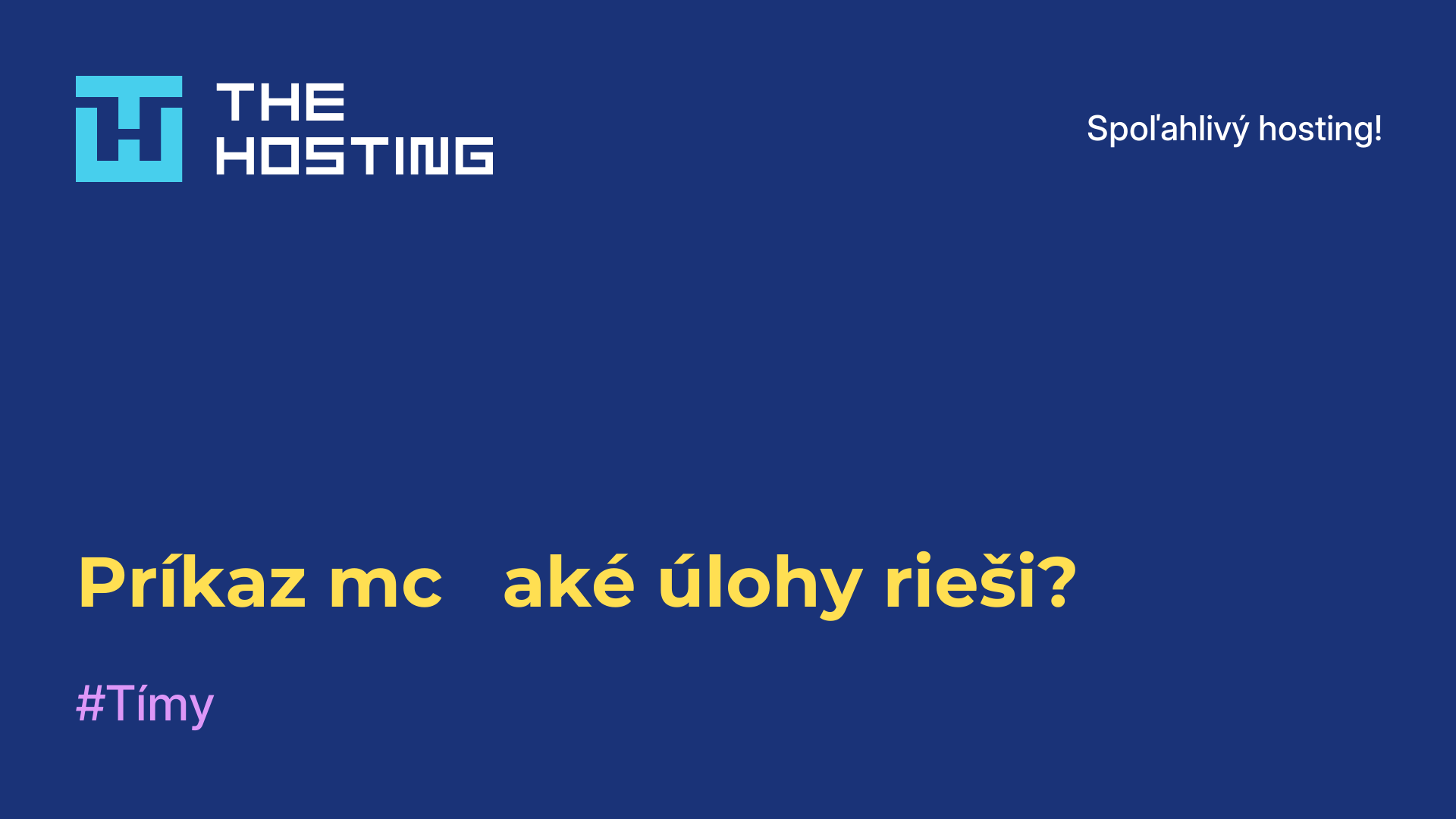 Príkaz mc - aké úlohy rieši?