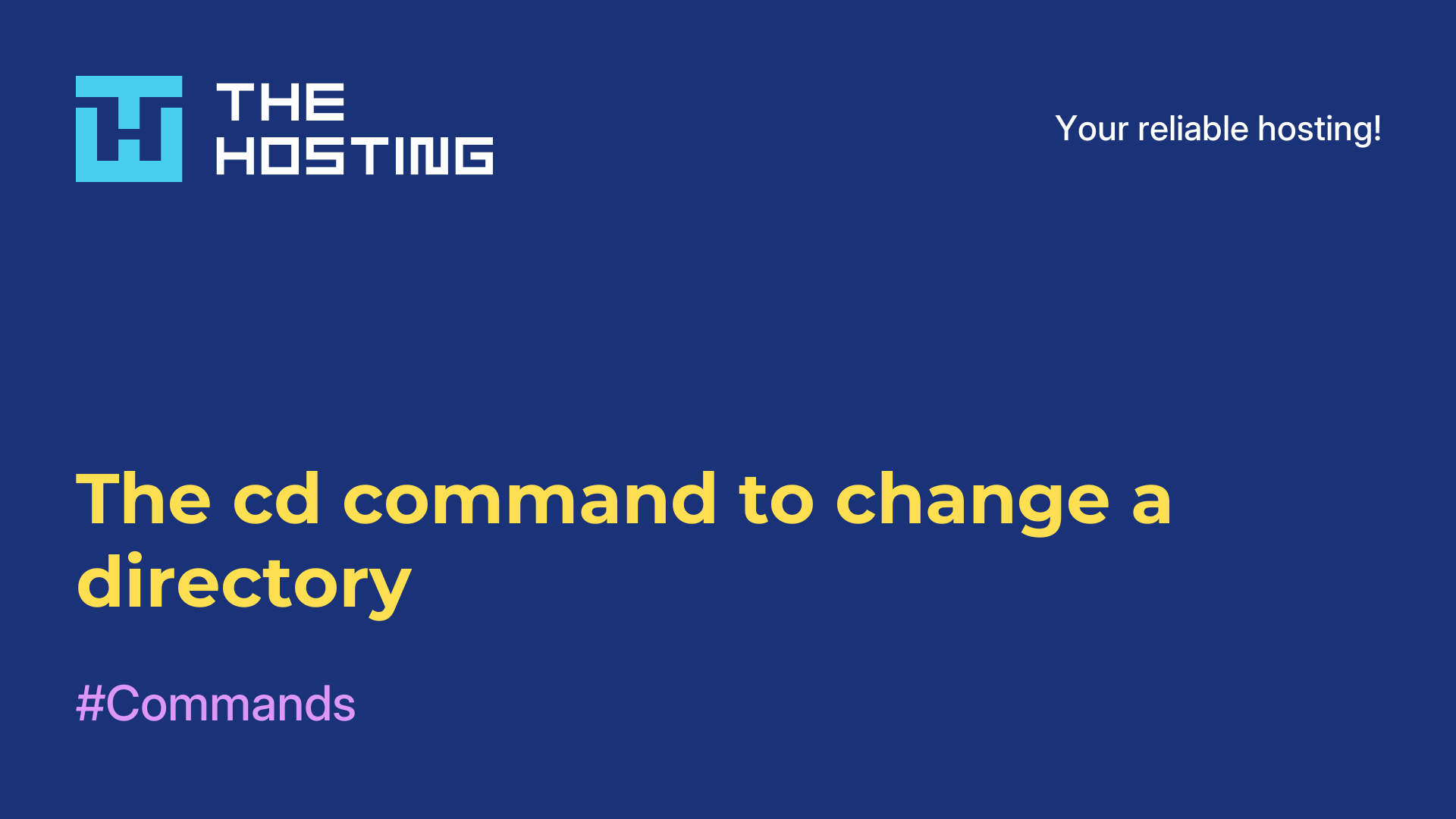 The cd command to change a directory