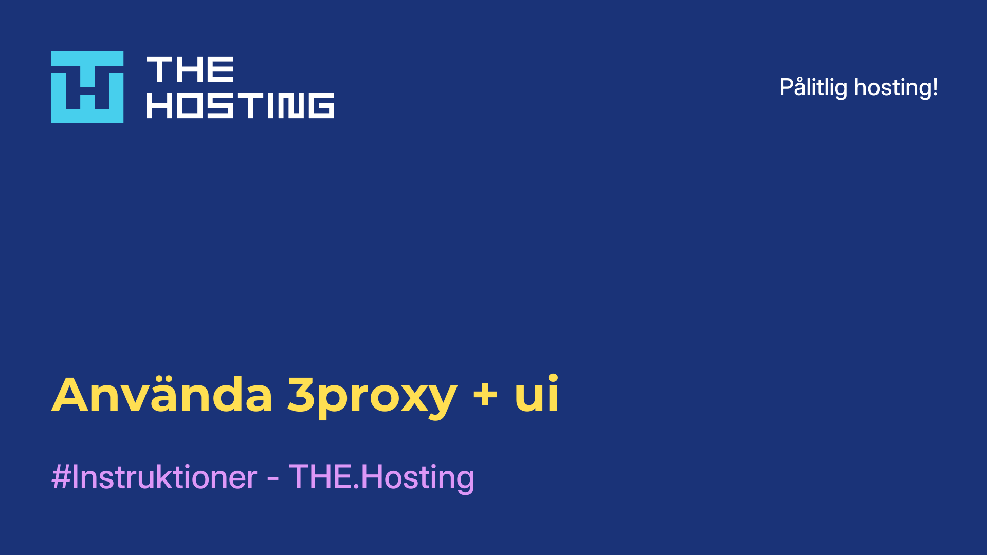 Använda 3proxy + ui