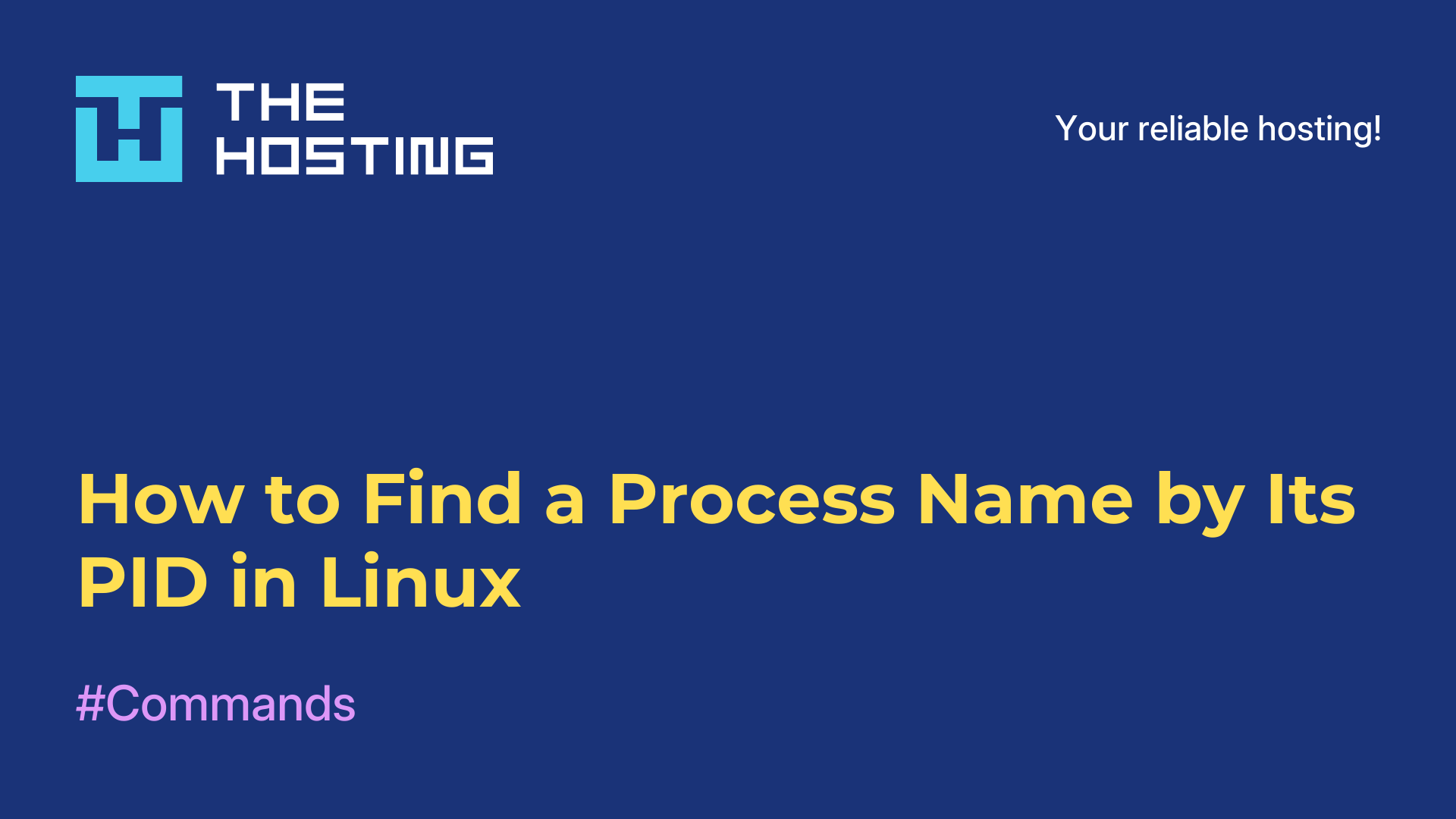 How to Find a Process Name by Its PID in Linux