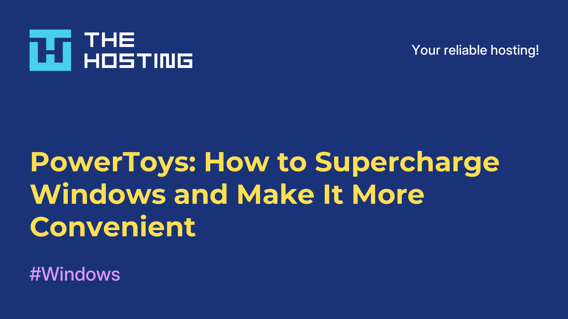 PowerToys: How to Supercharge Windows and Make It More Convenient
