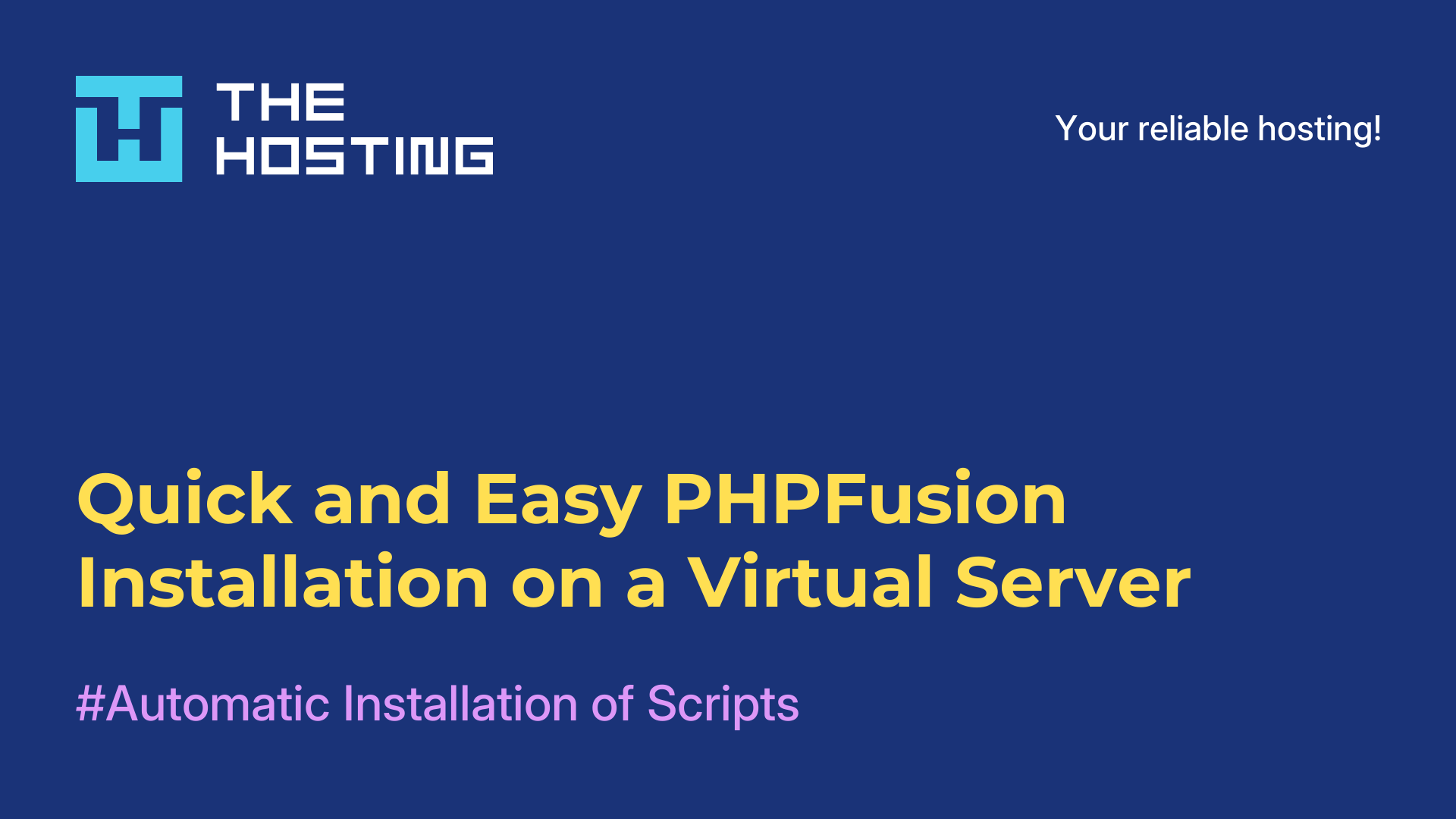 Quick and Easy PHPFusion Installation on a Virtual Server