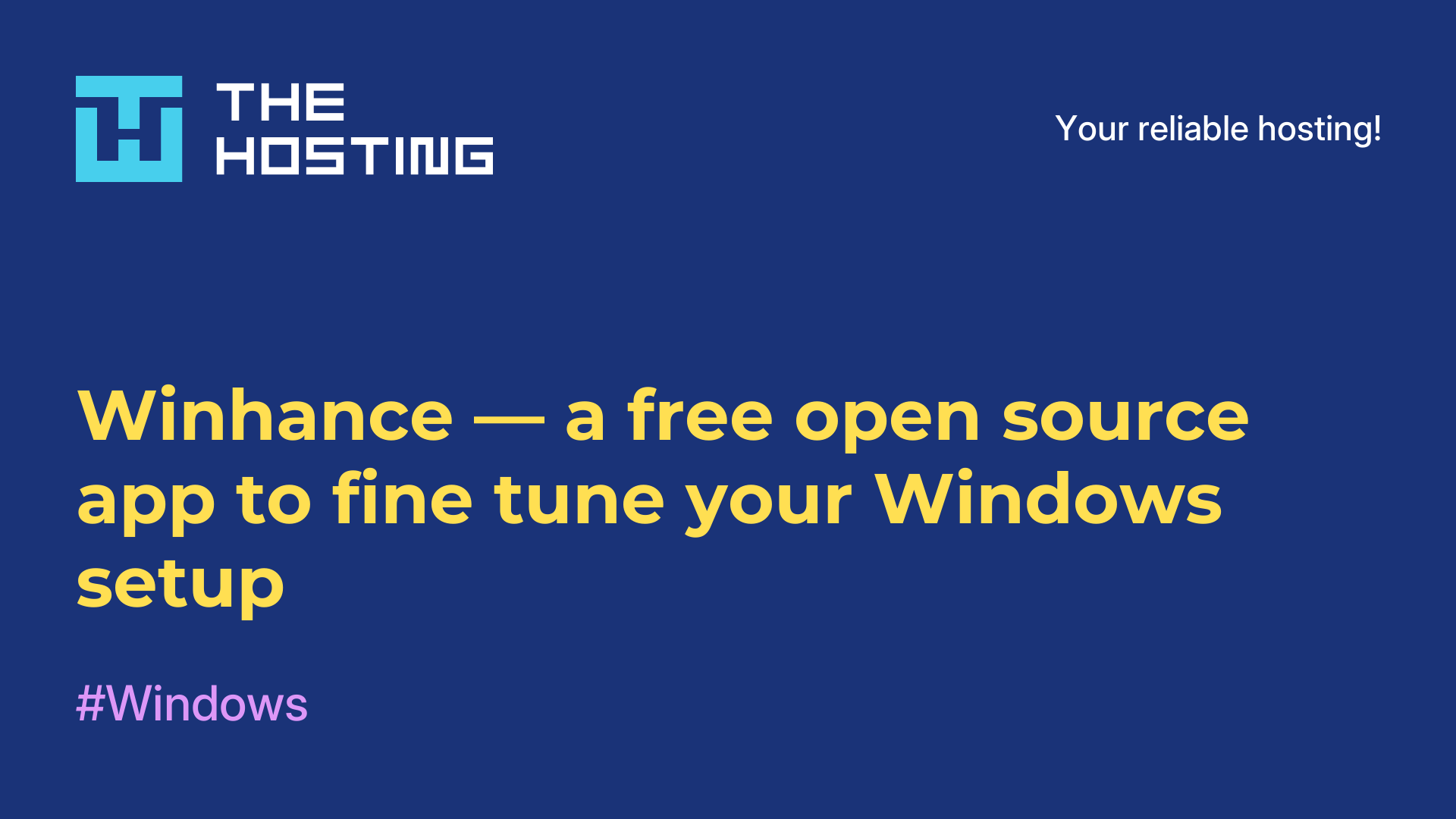Winhance — a free open-source app to fine-tune your Windows setup