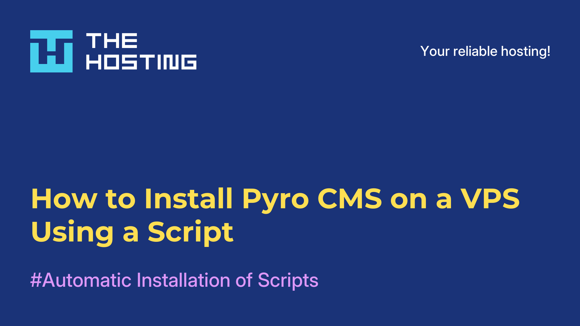 How to Install Pyro CMS on a VPS Using a Script