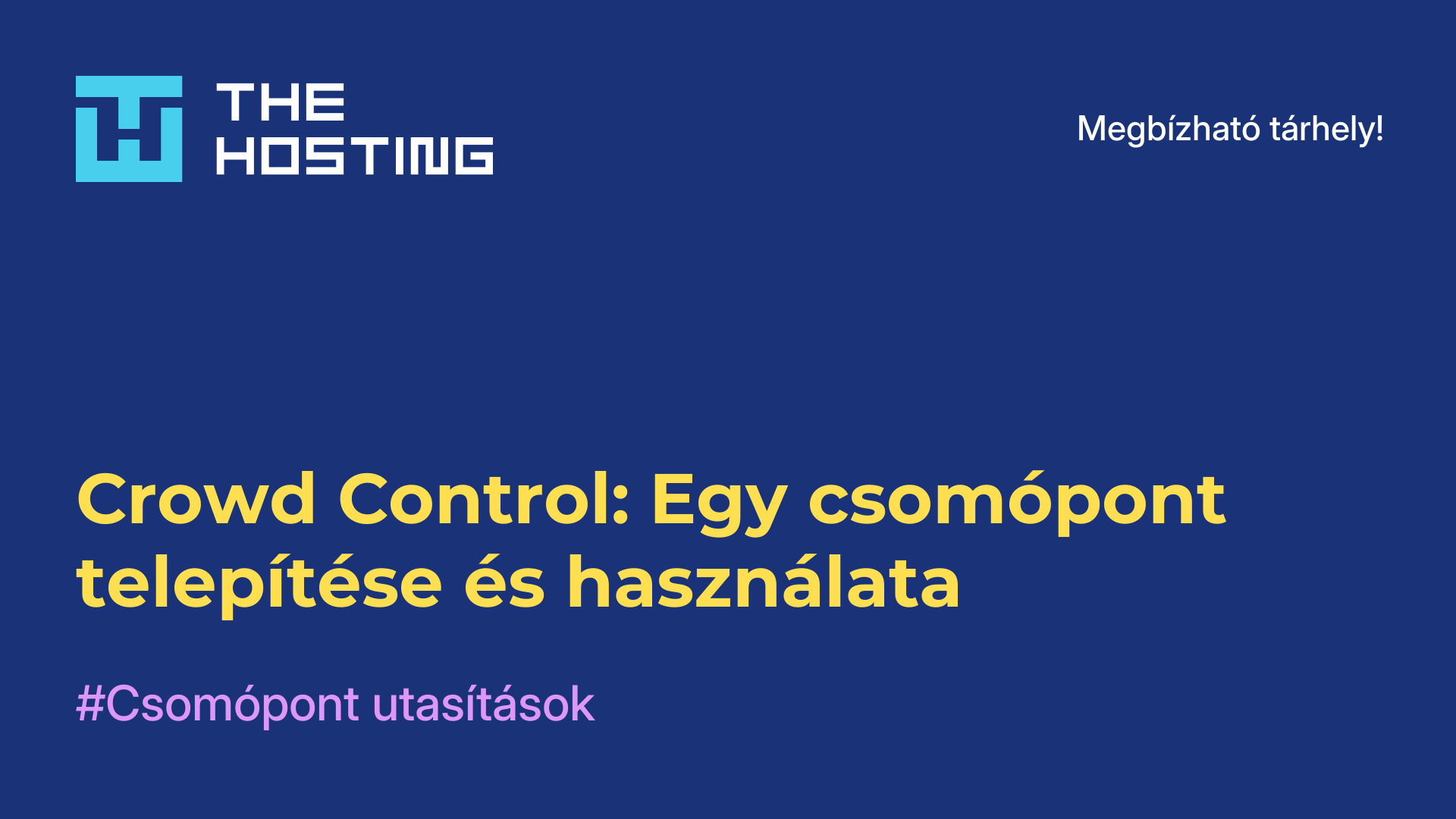 Crowd Control: Egy csomópont telepítése és használata