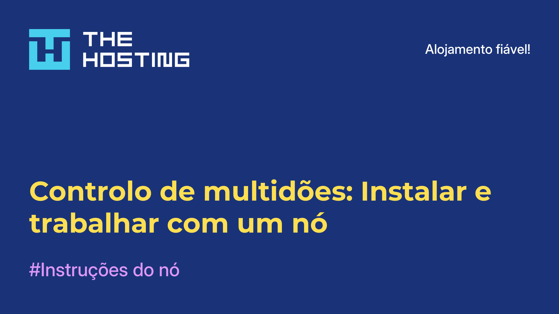 Controlo de multidões: Instalar e trabalhar com um nó