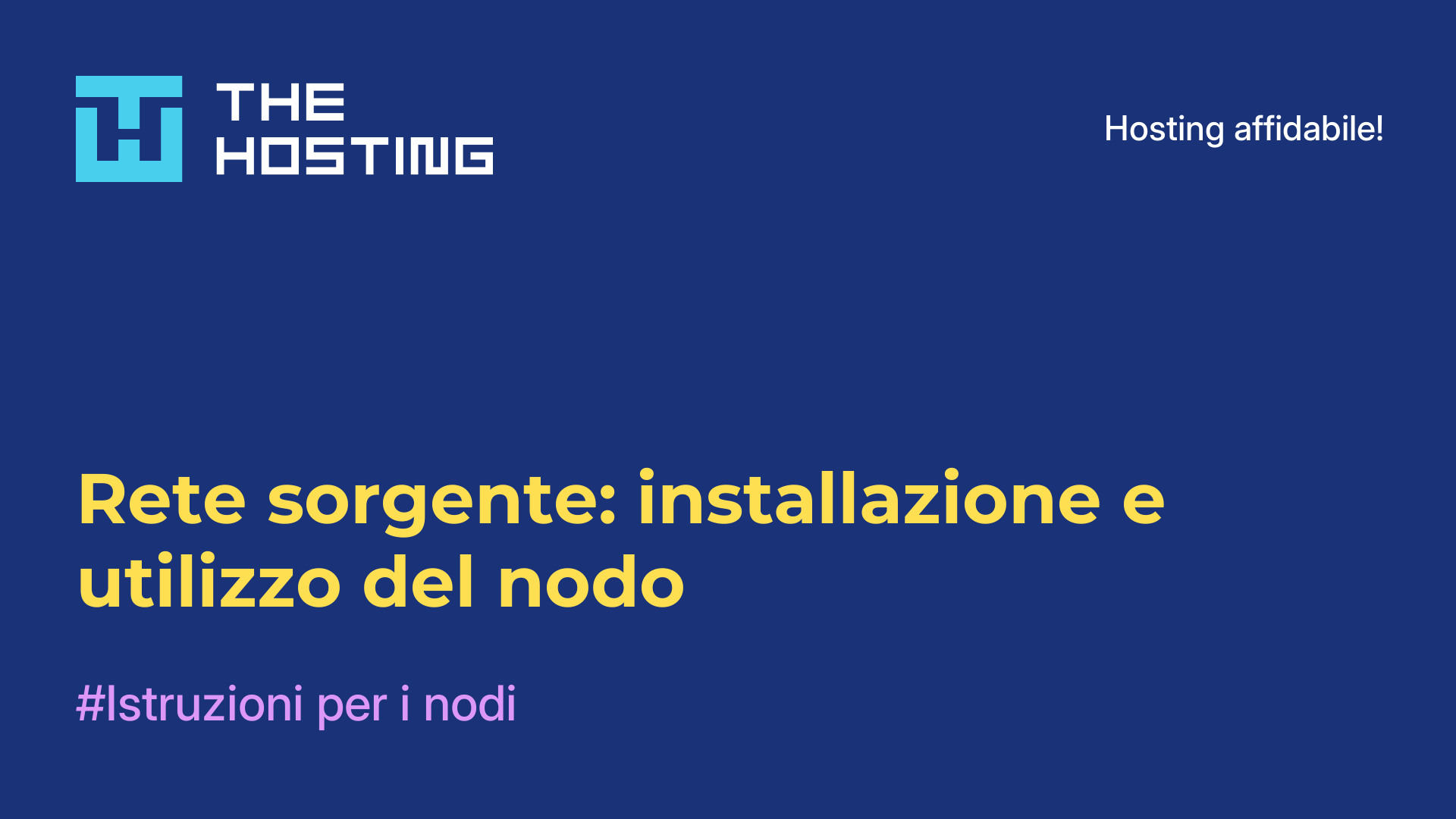 Rete sorgente: installazione e utilizzo del nodo