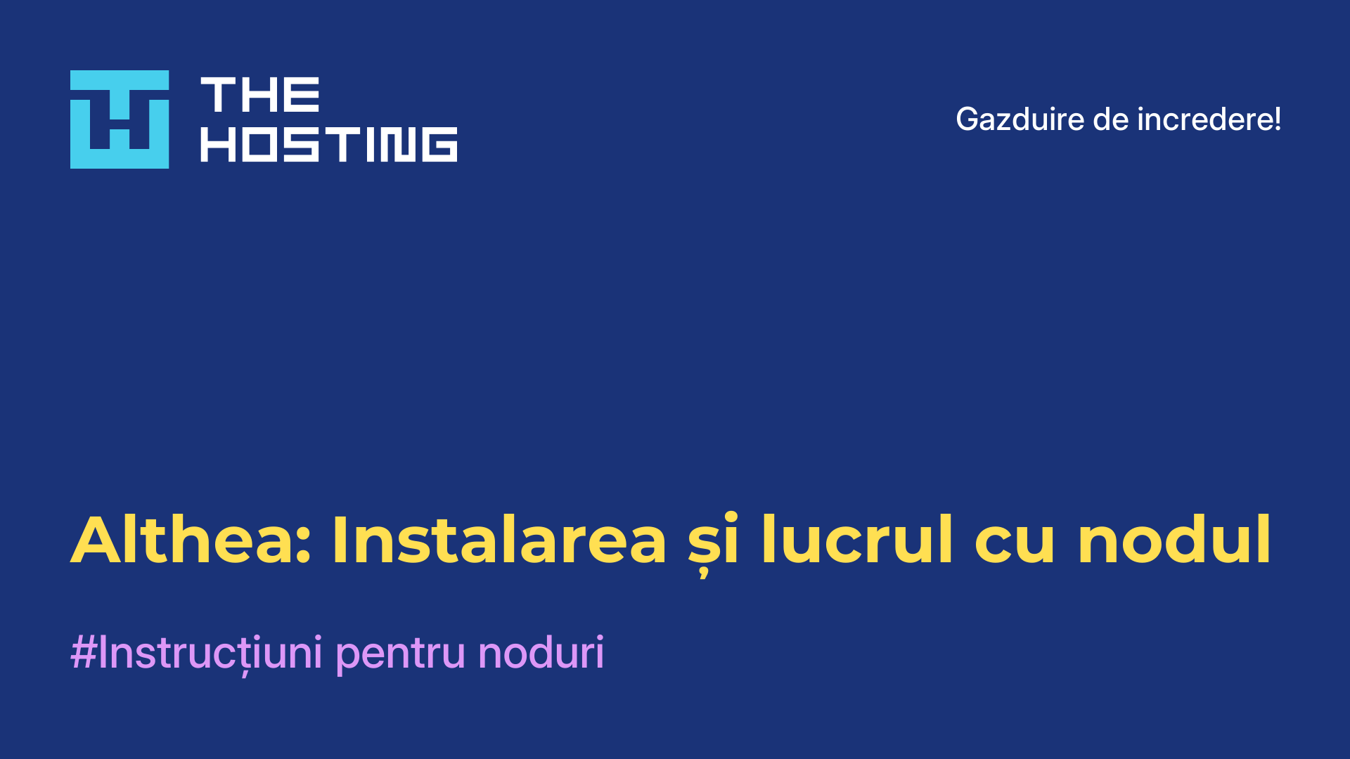 Althea: Instalarea și lucrul cu nodul