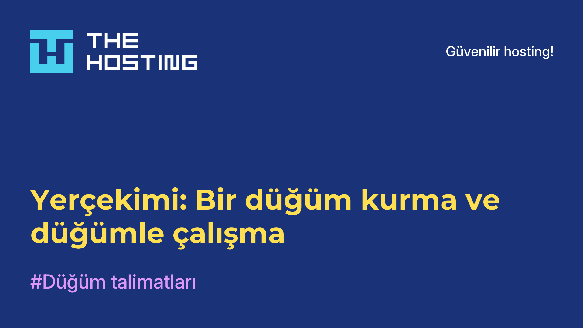 Yerçekimi: Bir düğüm kurma ve düğümle çalışma
