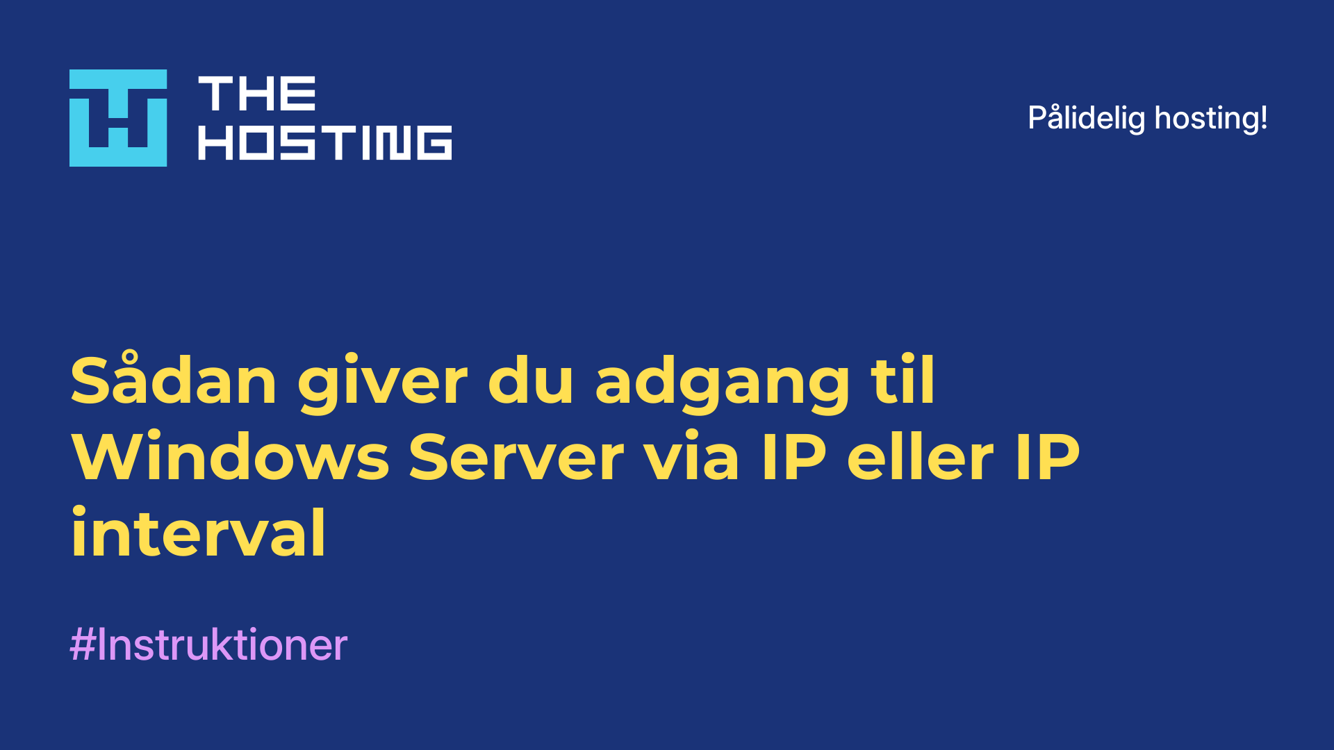 Sådan giver du adgang til Windows Server via IP eller IP-interval