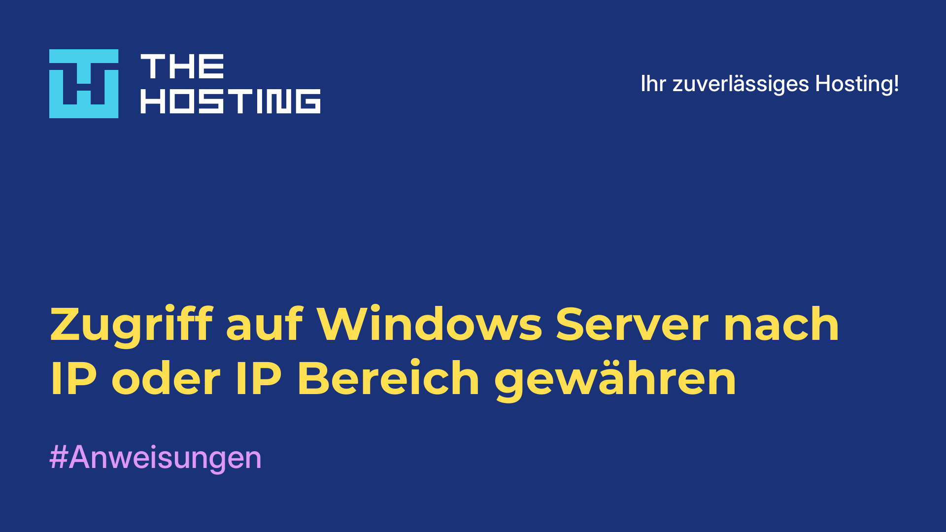 Zugriff auf Windows Server nach IP oder IP-Bereich gewähren
