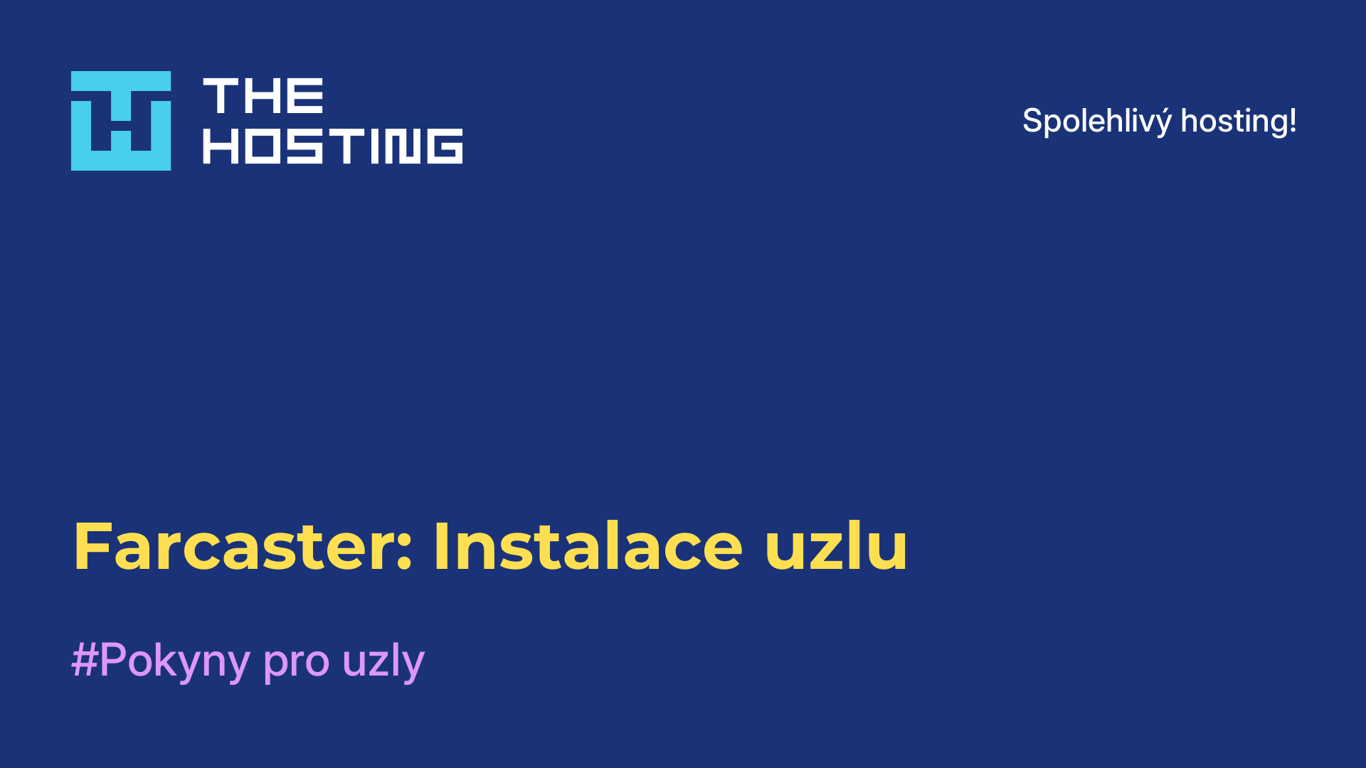 Farcaster: Instalace uzlu
