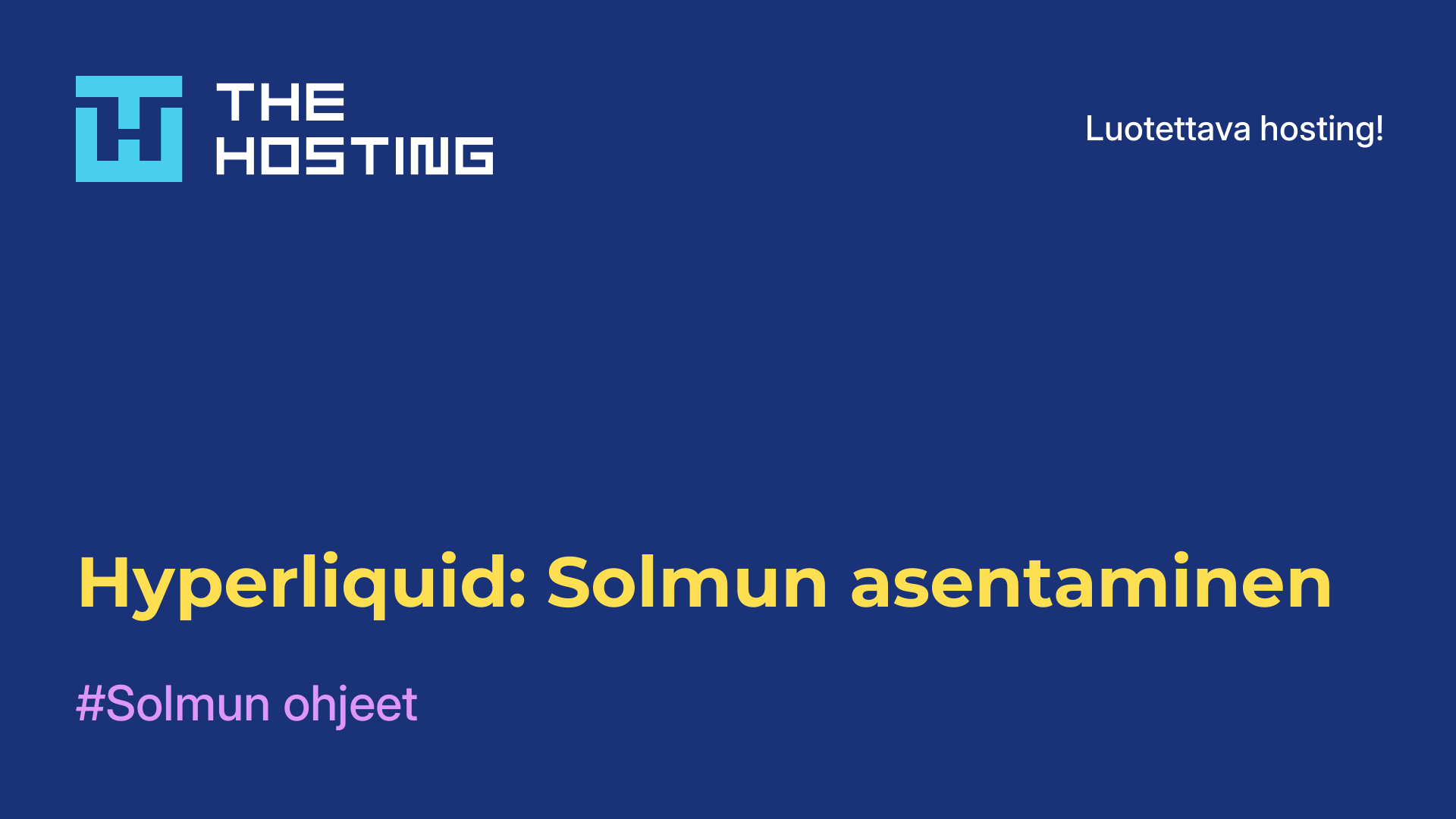 Hyperliquid: Solmun asentaminen