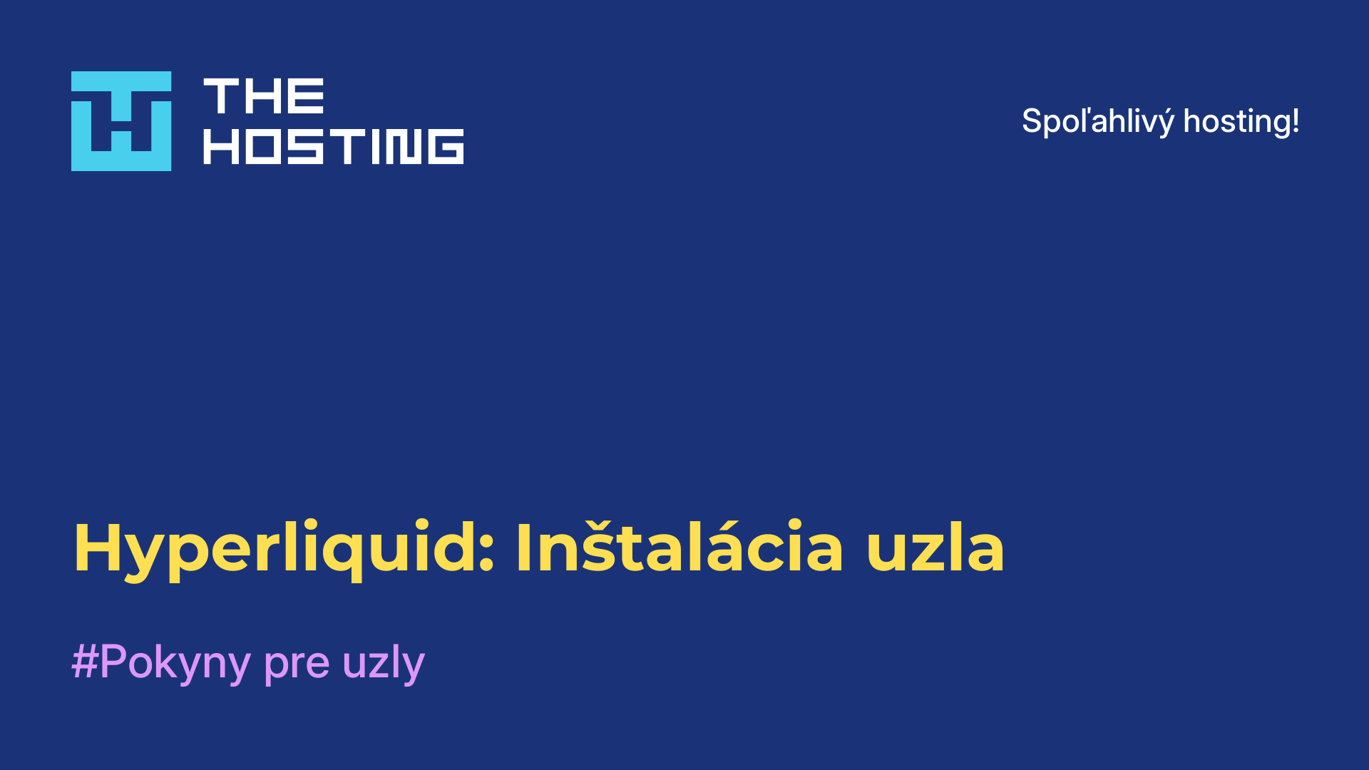 Hyperliquid: Inštalácia uzla
