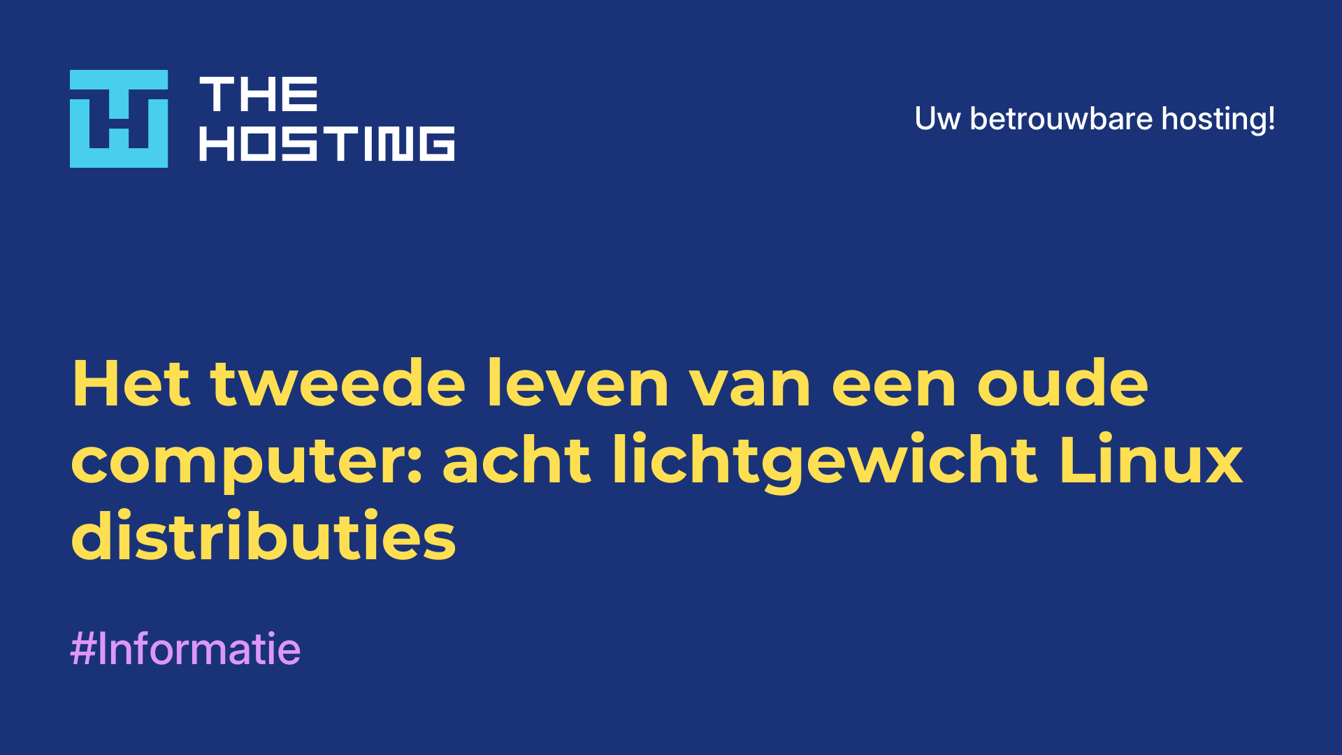 Het tweede leven van een oude computer: acht lichtgewicht Linux-distributies