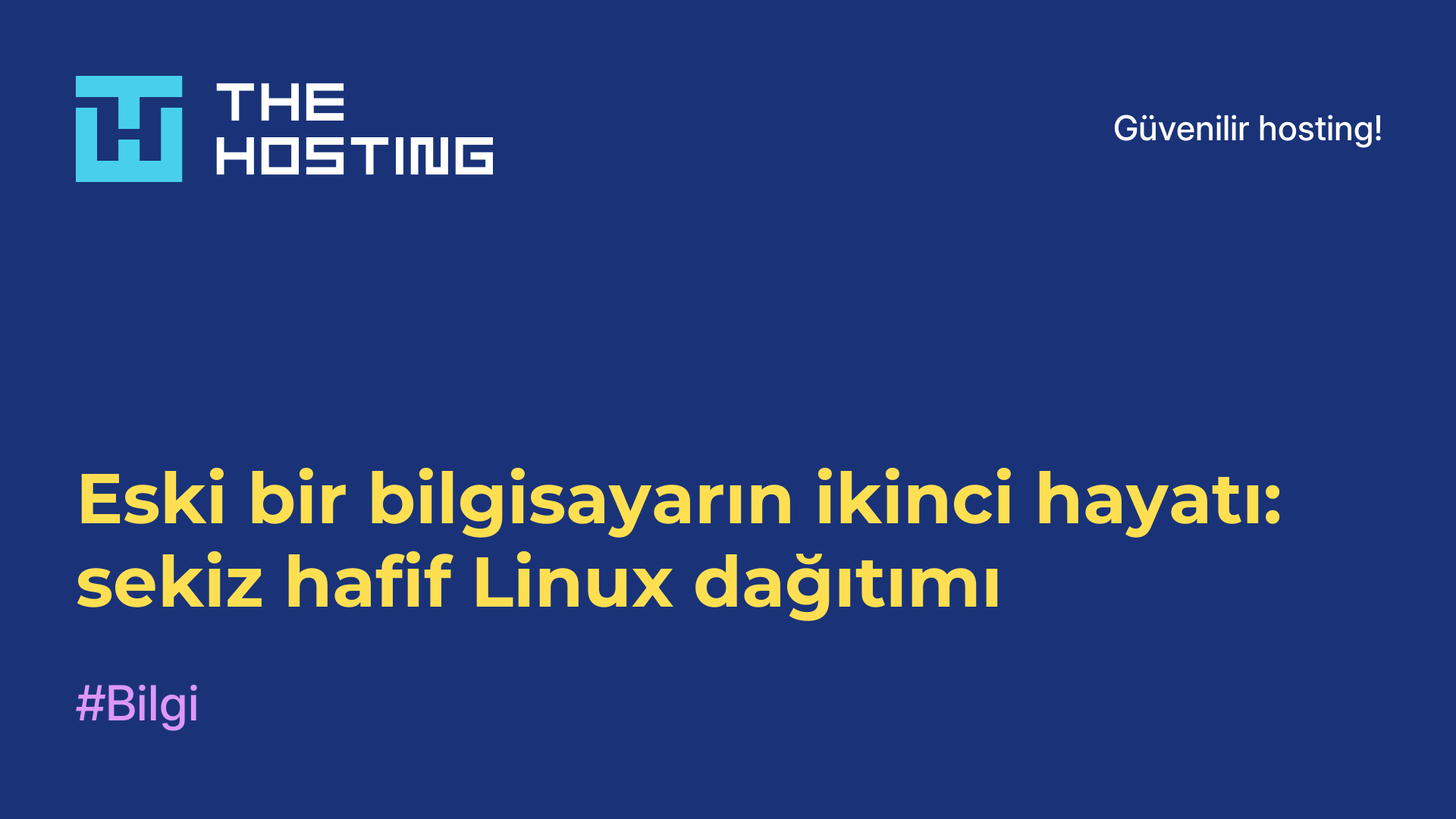 Eski bir bilgisayarın ikinci hayatı: sekiz hafif Linux dağıtımı
