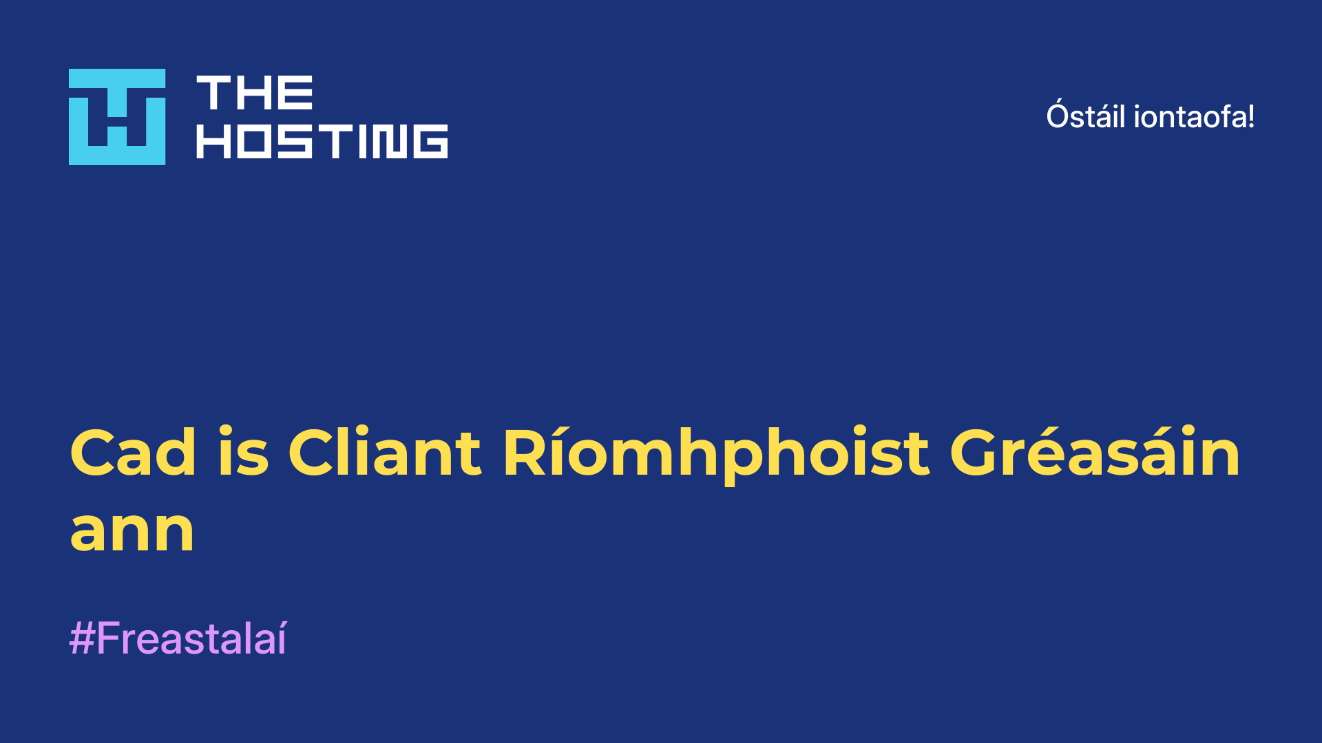 Cad is Cliant Ríomhphoist Gréasáin ann