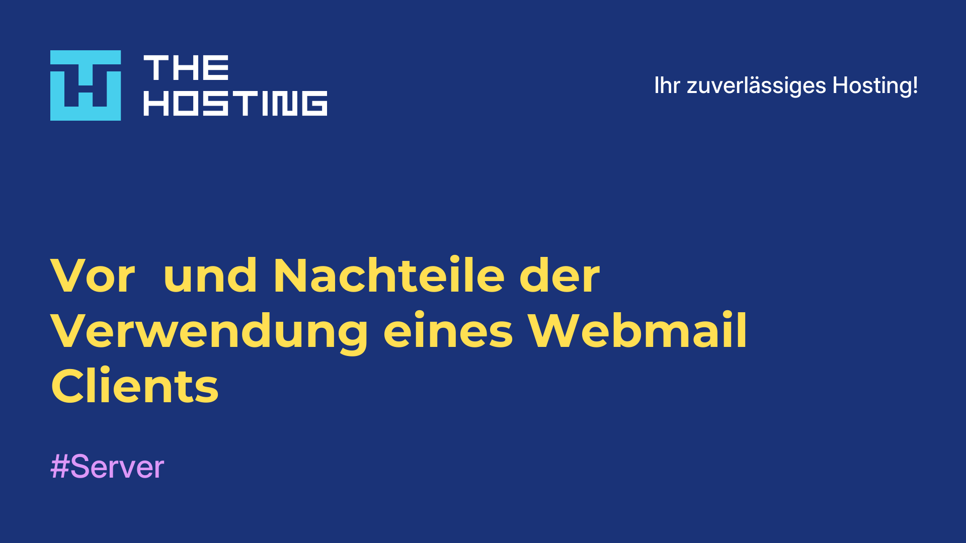Vor- und Nachteile der Verwendung eines Webmail-Clients