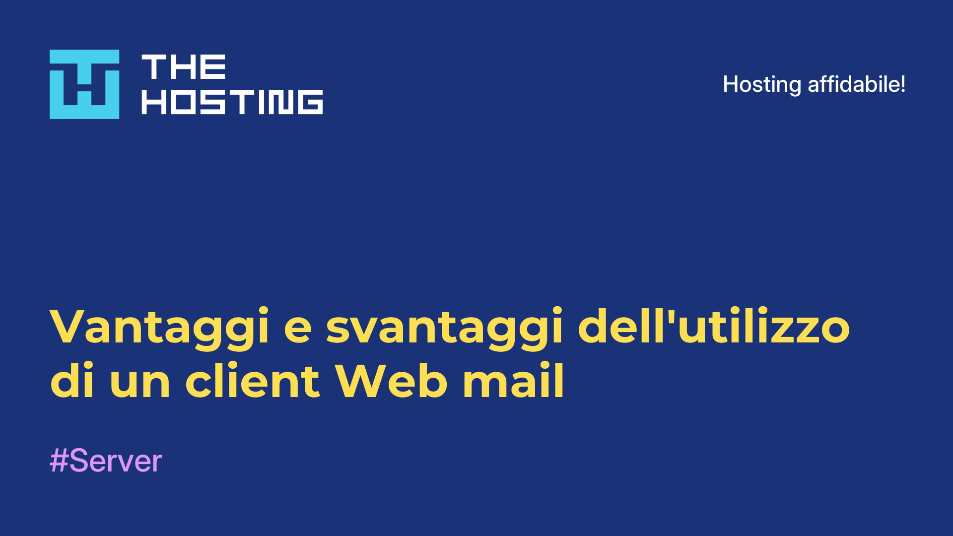 Vantaggi e svantaggi dell'utilizzo di un client Web-mail