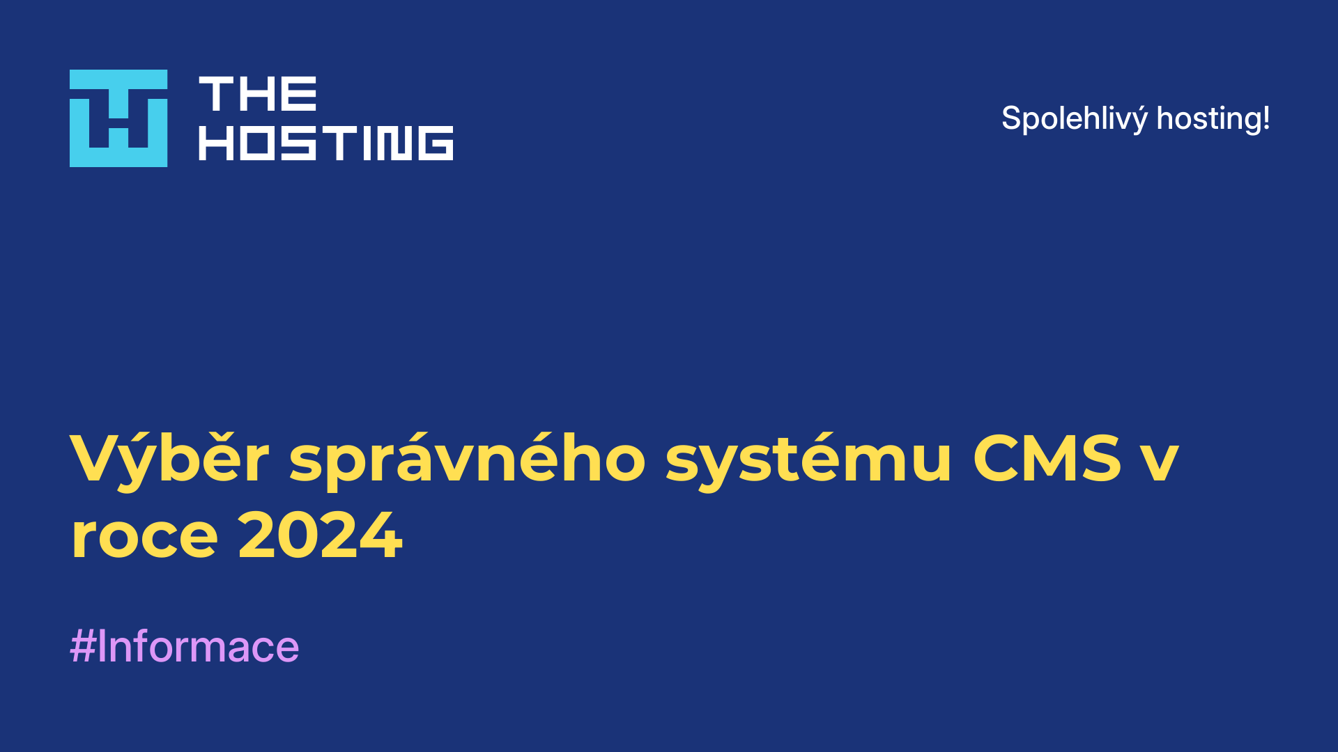 Výběr správného systému CMS v roce 2024