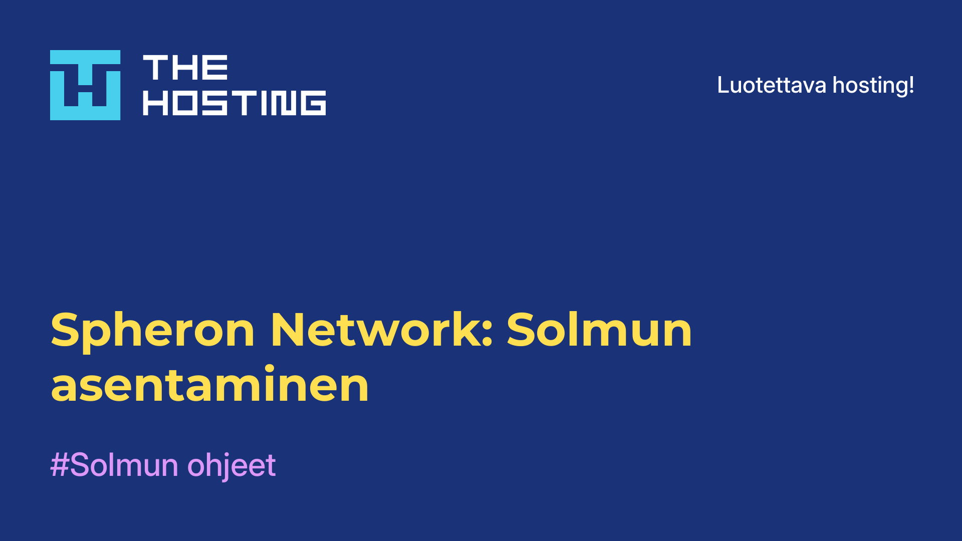 Spheron Network: Solmun asentaminen
