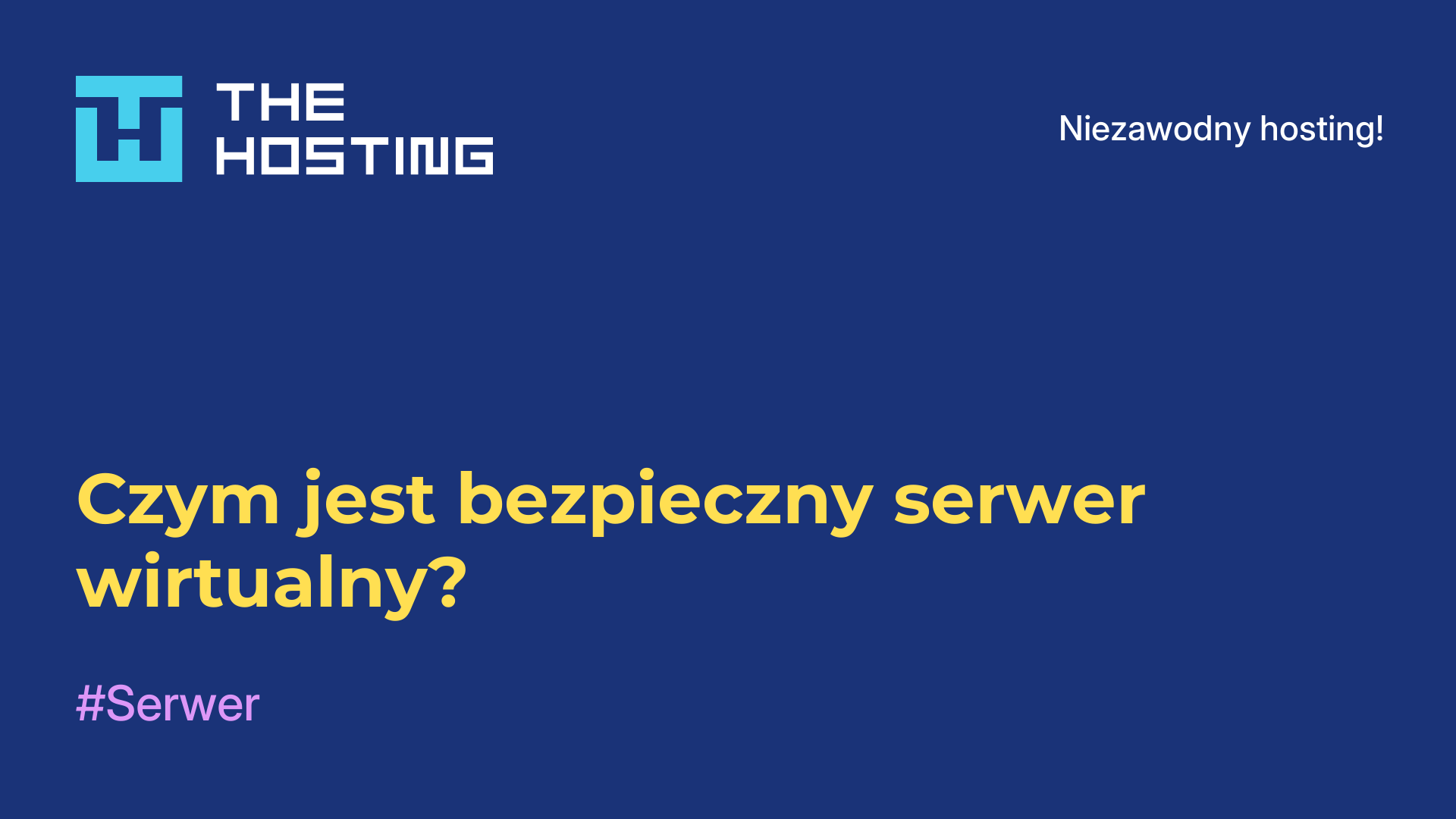 Czym jest bezpieczny serwer wirtualny?