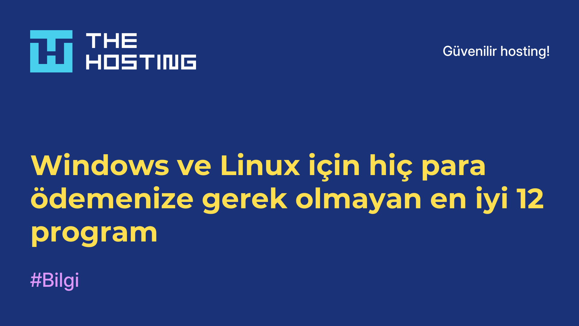 Windows ve Linux için hiç para ödemenize gerek olmayan en iyi 12 program