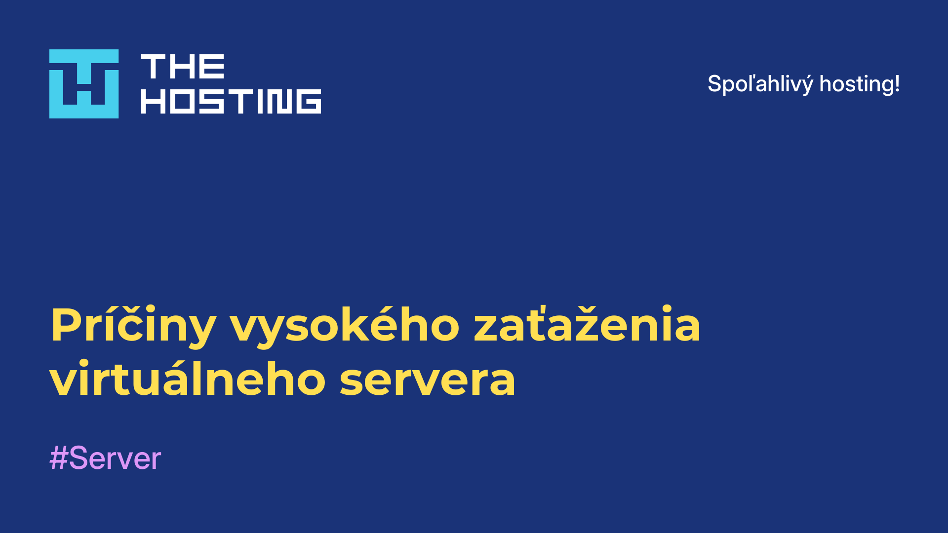 Príčiny vysokého zaťaženia virtuálneho servera