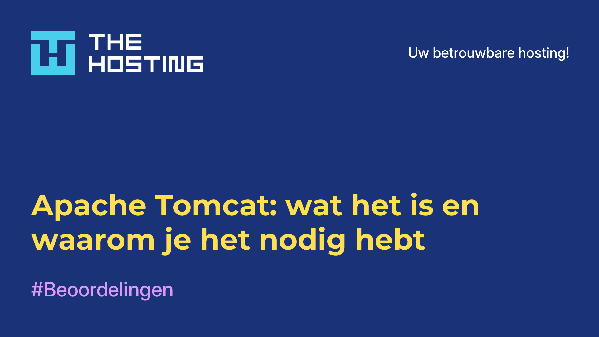 Apache Tomcat: wat het is en waarom je het nodig hebt