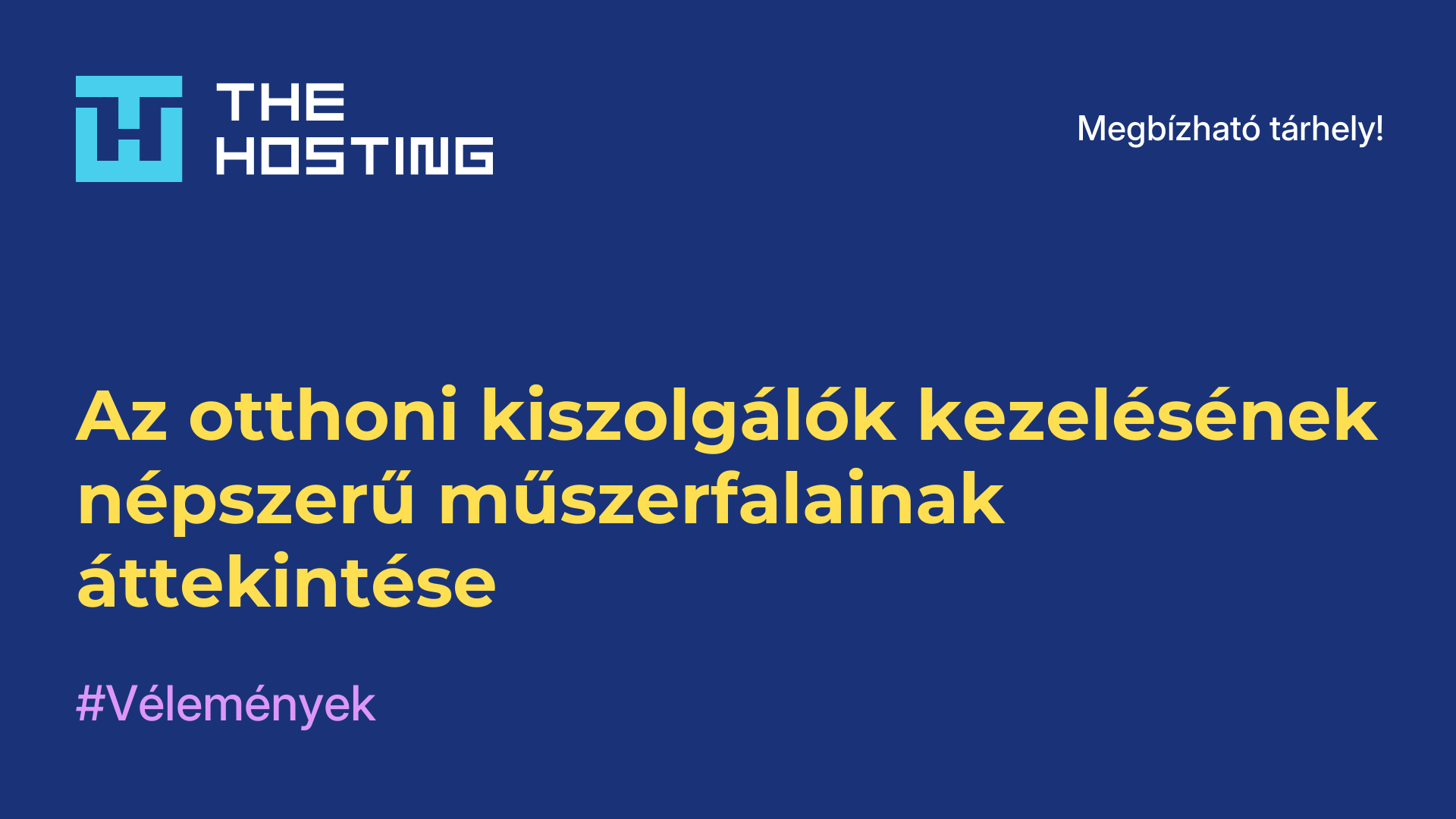 Az otthoni kiszolgálók kezelésének népszerű műszerfalainak áttekintése